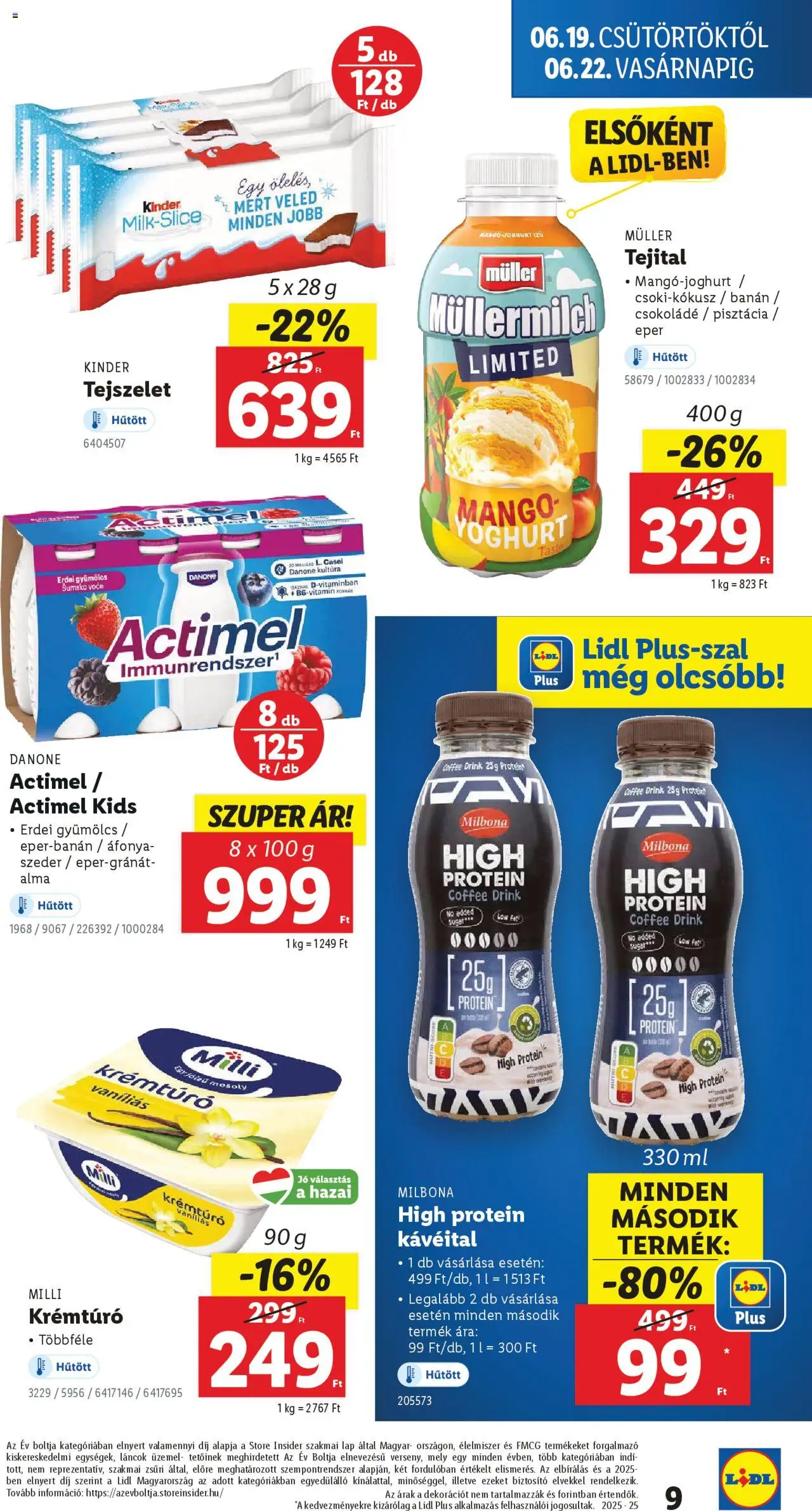 Lidl akciós ujság - amely érvényes a következő dátumtól: 19.06.2025 | Oldal: 9 | Termékek: Pisztácia, Actimel, Tejszelet, Banán