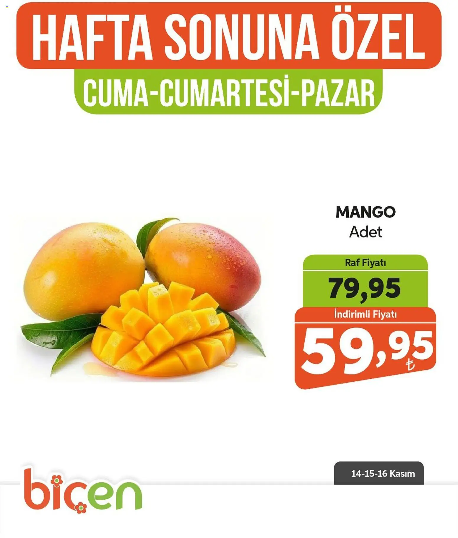 Biçen Market Hafta Sonuna Özel - Meyve İndirimi - 14.11.2025 tarihinden itibaren geçerlidir | Sayfa: 7 | Ürünler: Raf, Mango