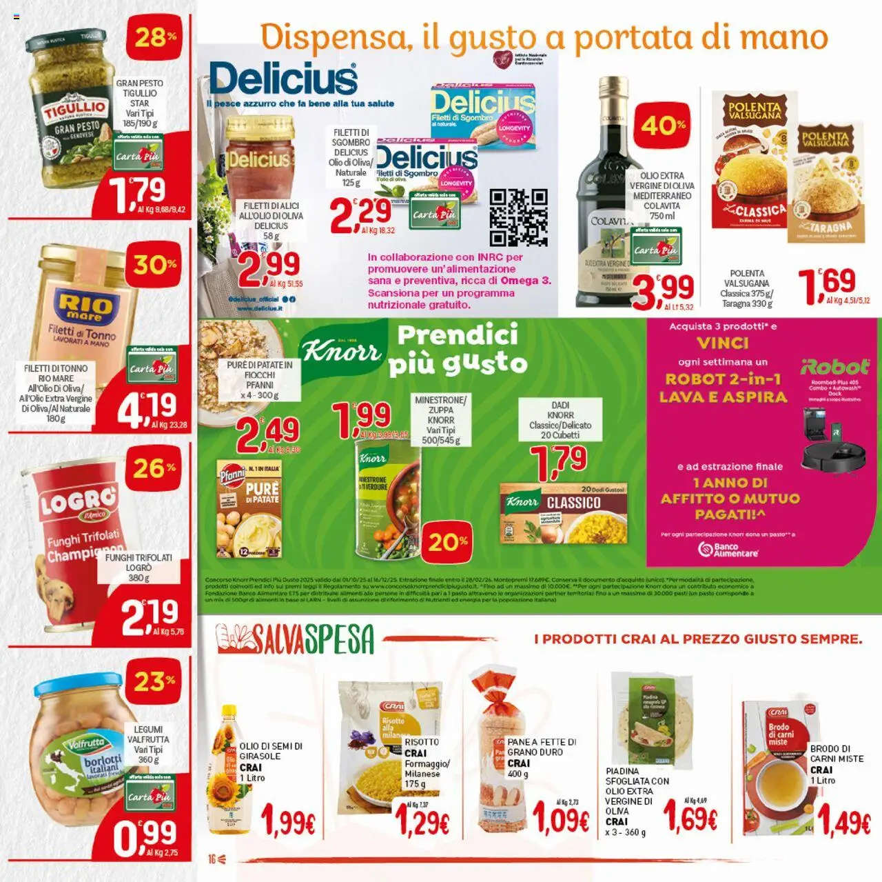 Volantino CRAI del 16.10.2025 | Pagina: 16 | Prodotti: Verdure, Funghi, Tonno, Robot