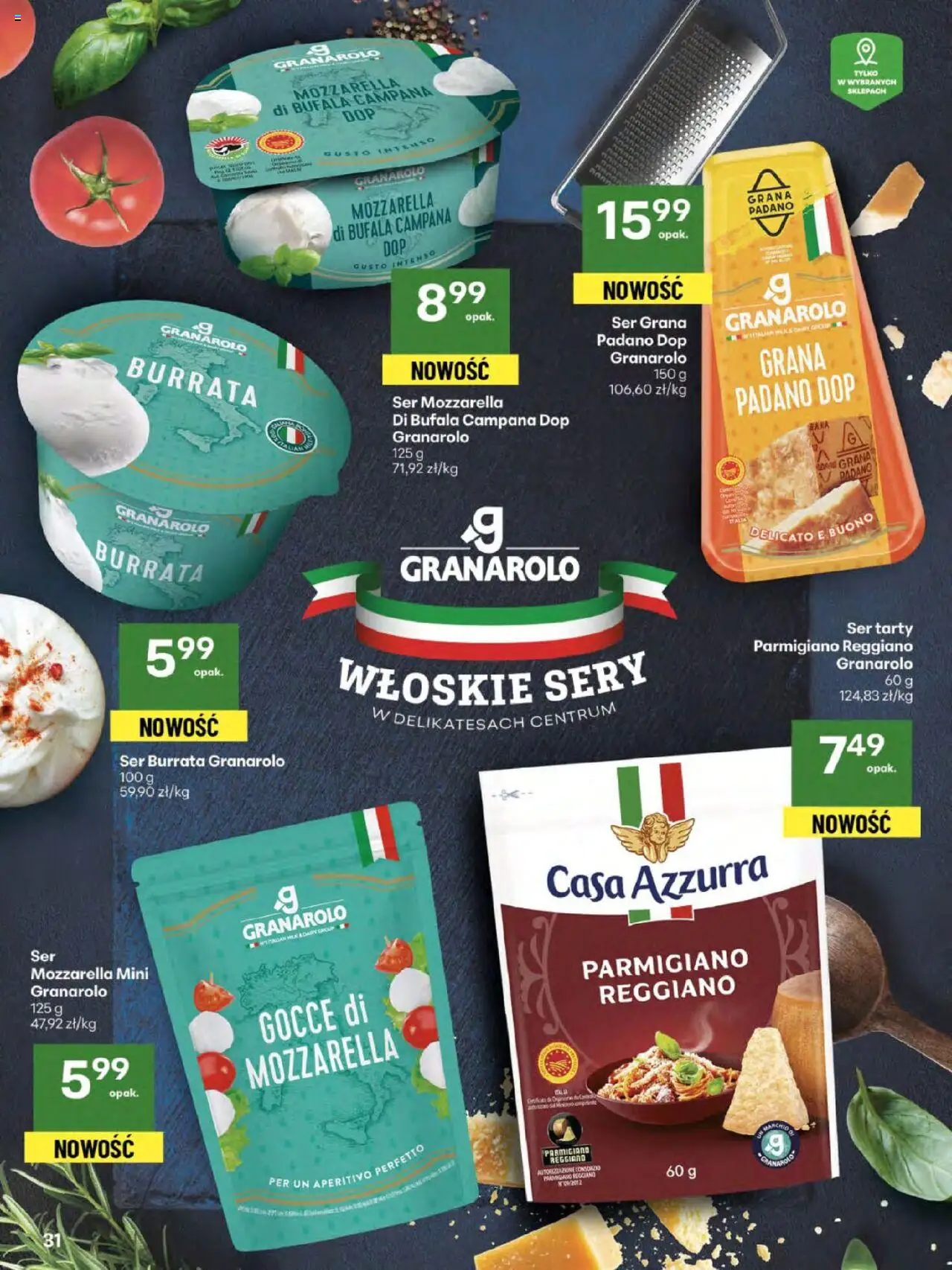 Delikatesy Centrum Gazetka - Sklepy Własne od 07.08.2025 | Strona: 31 | Produkty: Grana padano, Sery, Ser, Mozzarella