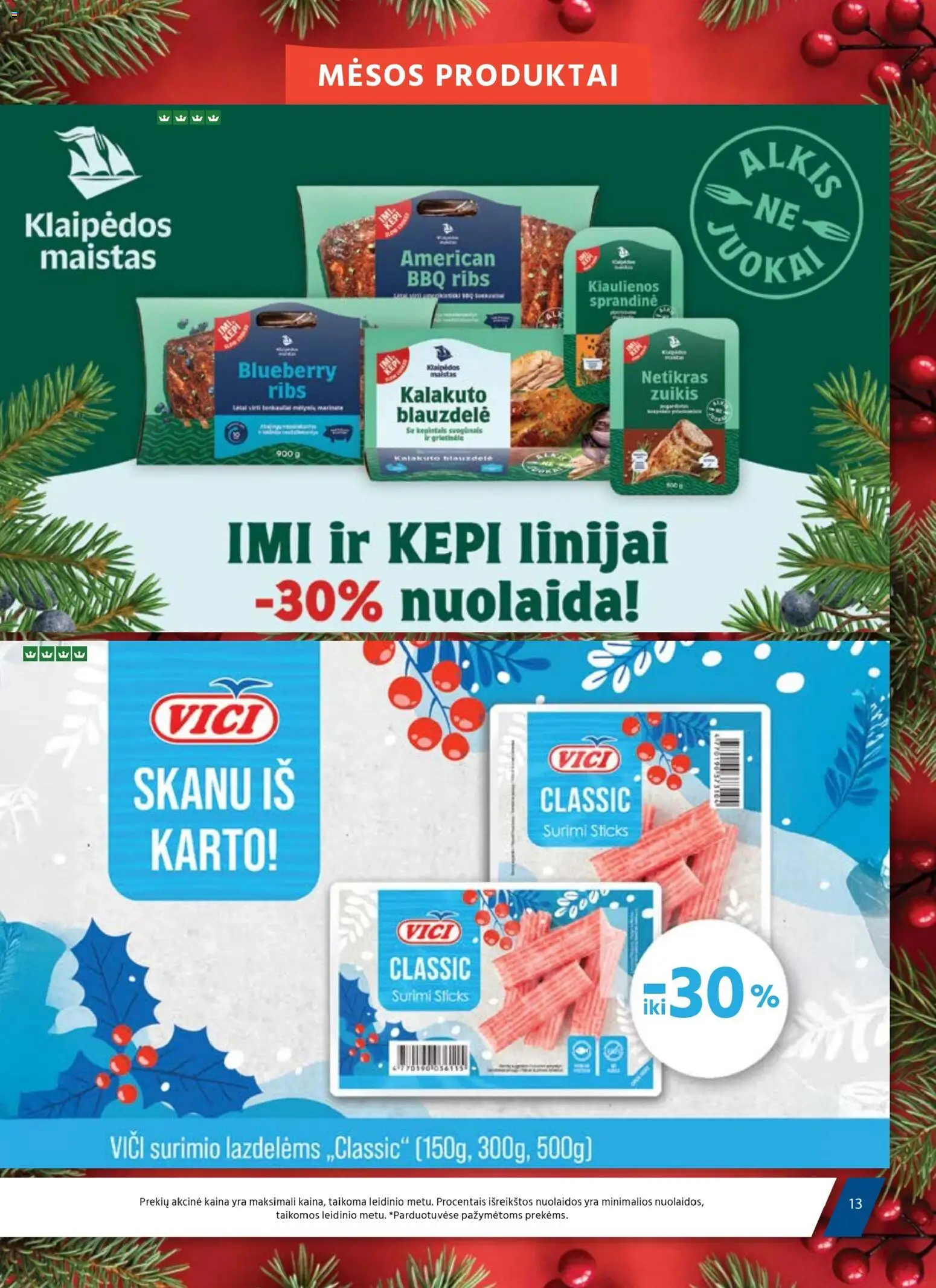 AIBE akcijos nuo 18.12.2025 | Puslapis: 13 | Prekių: Kiaulienos