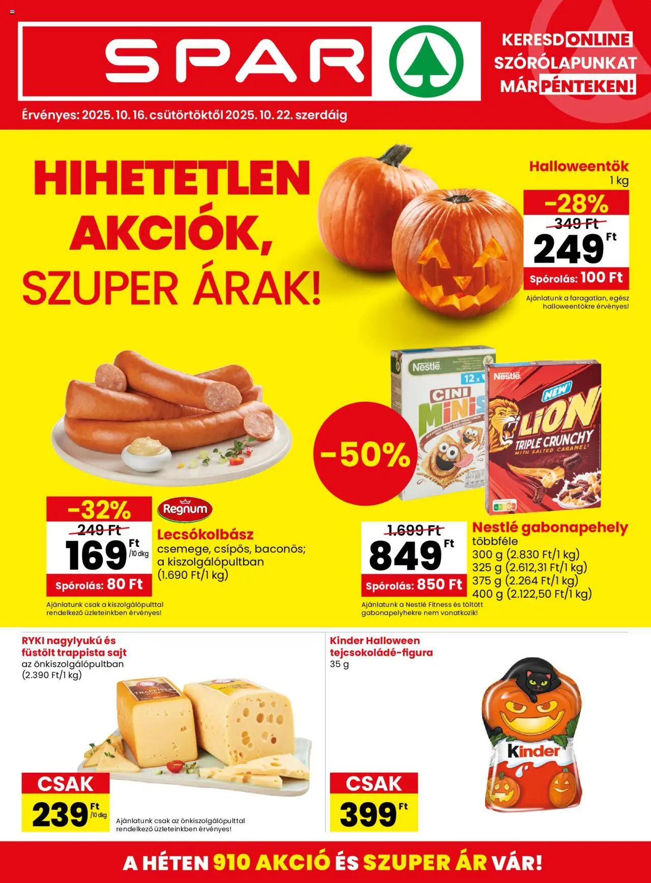Spar akciós ujság - amely érvényes a következő dátumtól: 16.10.2025 | Oldal: 1 | Termékek: Gabonapehely, Sajt, Lecsókolbász, Trappista sajt