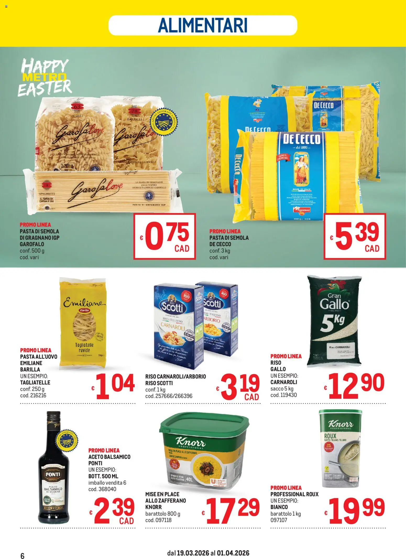 Volantino Metro volantino del 19.03.2026 | Pagina: 6 | Prodotti: Riso Carnaroli, Tagliatelle, Pasta, Fusilli