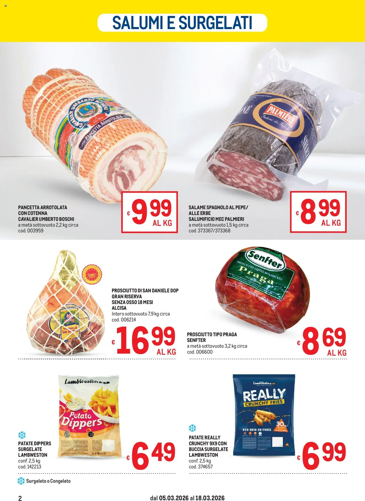 Volantino Metro del 05.03.2026 | Pagina: 2 | Prodotti: Prosciutto Cotto, Salame, Pancetta, Prosciutto