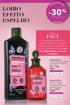 Pré-visualização Champô Reflexos, Lava delicadamente e realça a luminosidade. Ideal para cabelos loiros. 300 ml - 36289 válido de 31.03.2026 | Página: 17 | Produtos: Vinagre, Shampoo, Espelho
