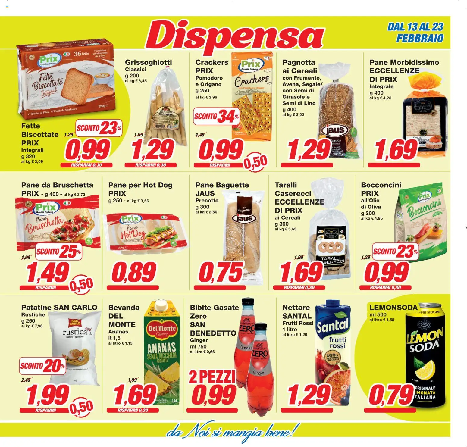 Volantino Prix del 13.02.2026 | Pagina: 15 | Prodotti: Patatine, Ananas, Bibite, Taralli