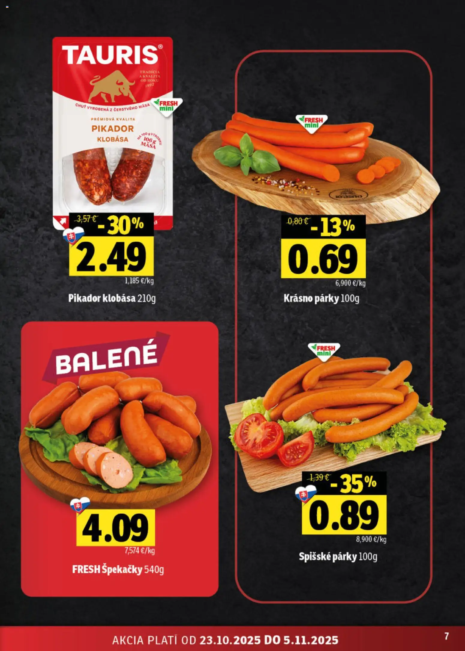 Nové Fresh akcie – leták je platný od 23.10.2025 | Strana: 7 | Produkty: Klobása, Párky
