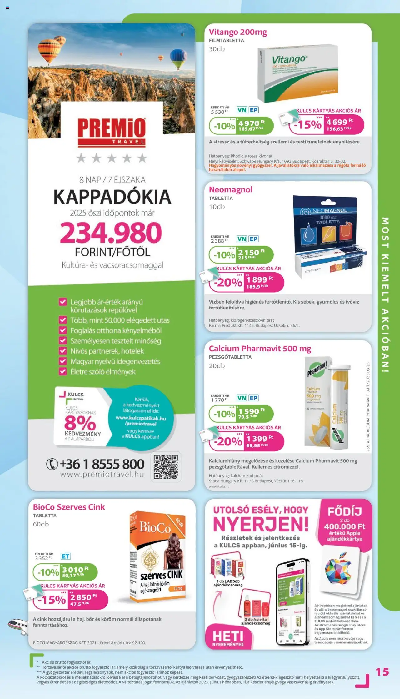 Kulcs Patika akciós ujság - amely érvényes a következő dátumtól: 01.06.2025 | Oldal: 15 | Termékek: Szőlő, Gyümölcs, Pezsgőtabletta, Bor
