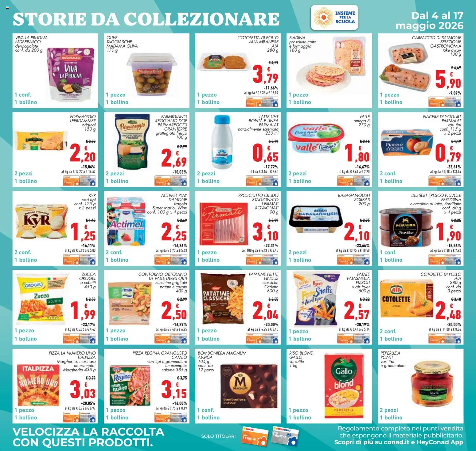 Volantino Conad del 06.05.2026 | Pagina: 26 | Prodotti: Yogurt, Pollo, Piadina, Zucchine