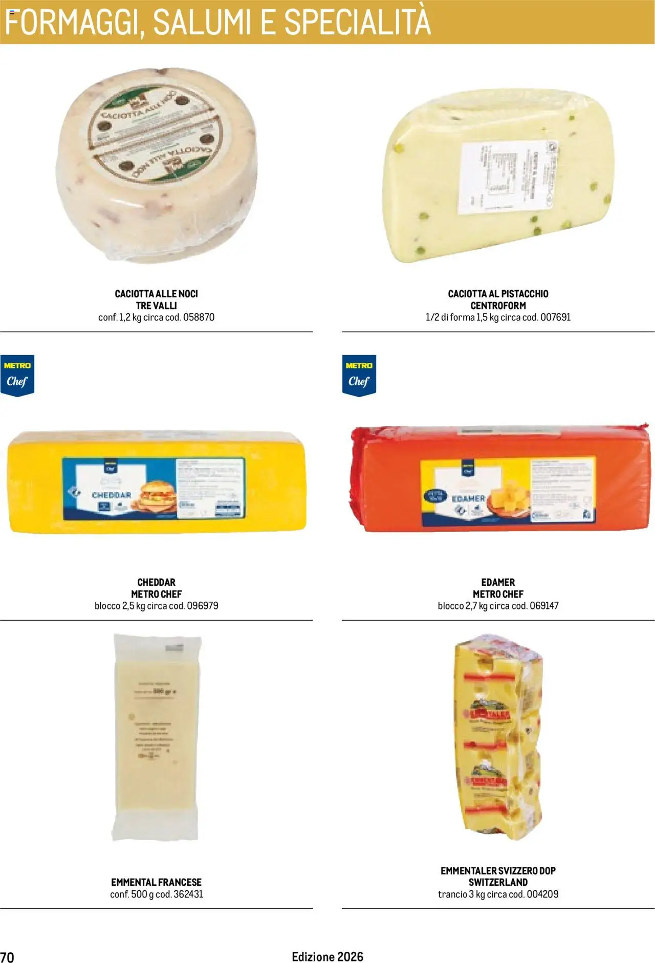 Volantino Metro del 17.10.2025 | Pagina: 70 | Prodotti: Noci, Emmental