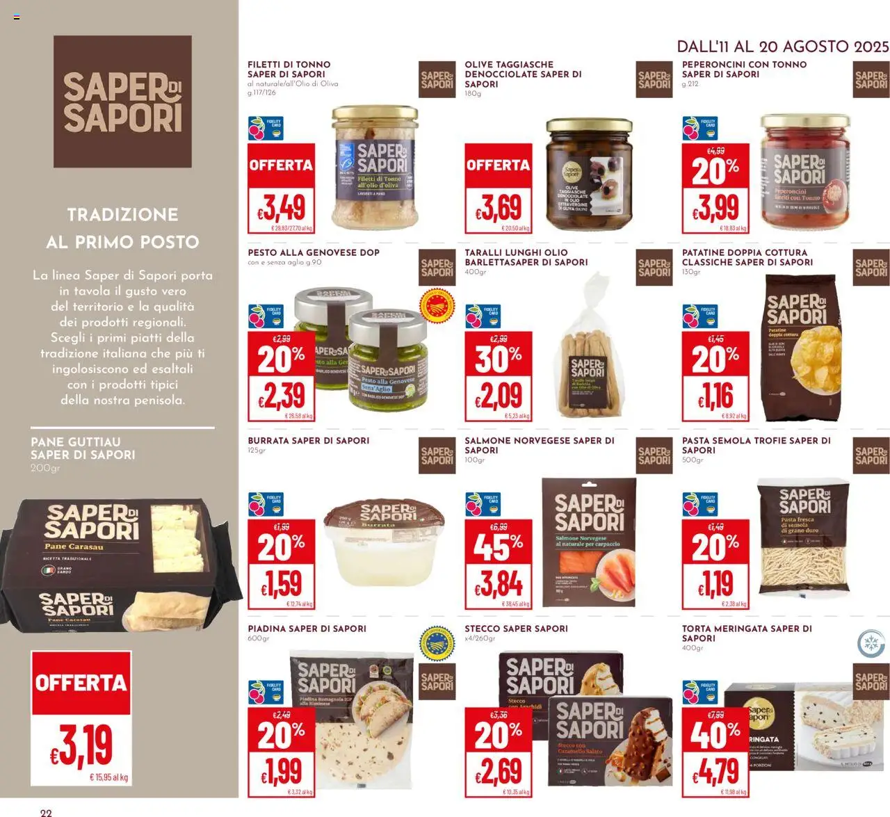 Volantino Pan del 11.08.2025 | Pagina: 22 | Prodotti: Patatine, Olio, Aglio, Torta