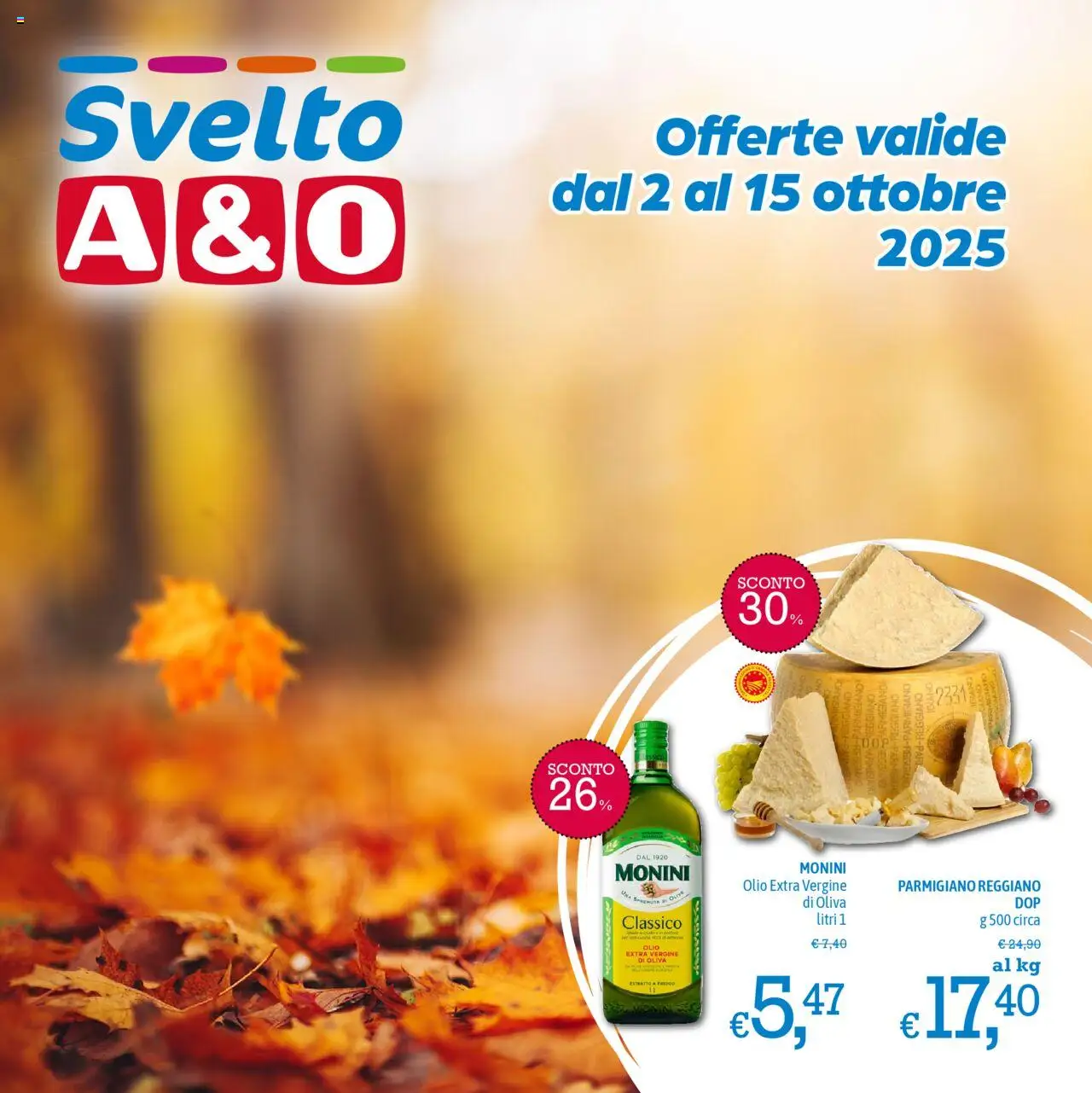 Volantino A&O del 02.10.2025 | Pagina: 1 | Prodotti: Olio, Olio extra vergine, Parmigiano reggiano, Parmigiano