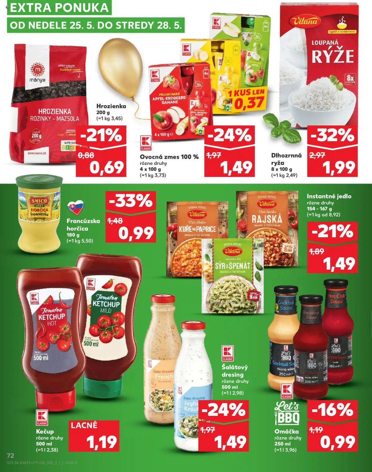 Nové Kaufland akcie – leták je platný od 22.05.2025 | Strana: 72 | Produkty: Ryža, Chilli, Kečup, Hrozienka