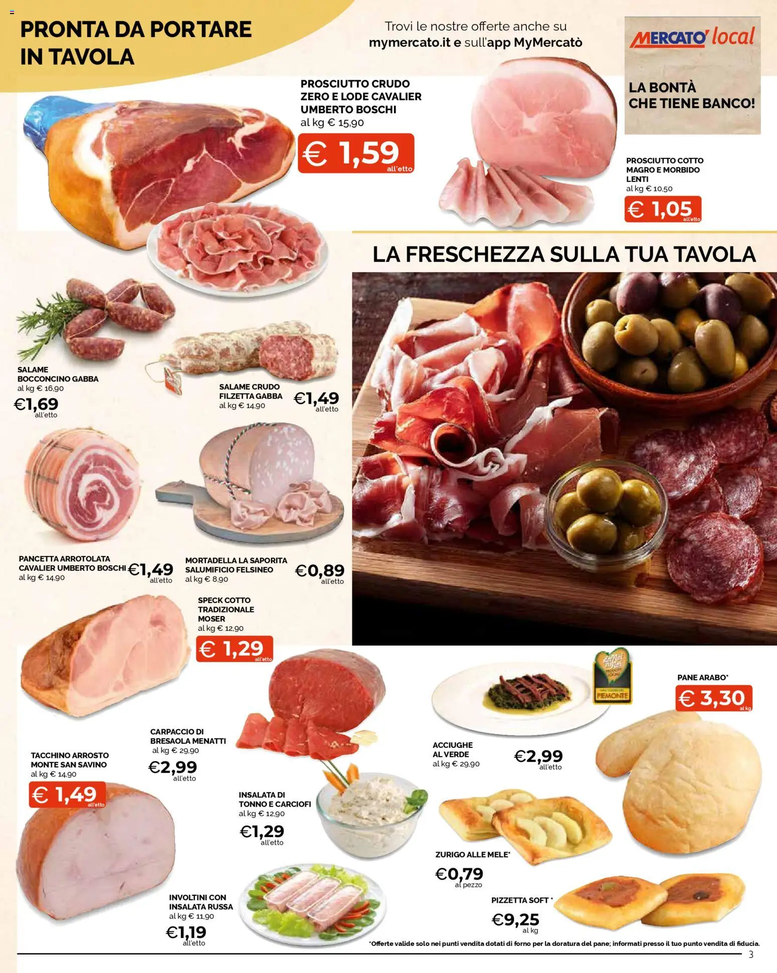 Volantino Mercatò del 16.02.2026 | Pagina: 3 | Prodotti: Speck, Prosciutto Crudo, Bresaola, Tonno