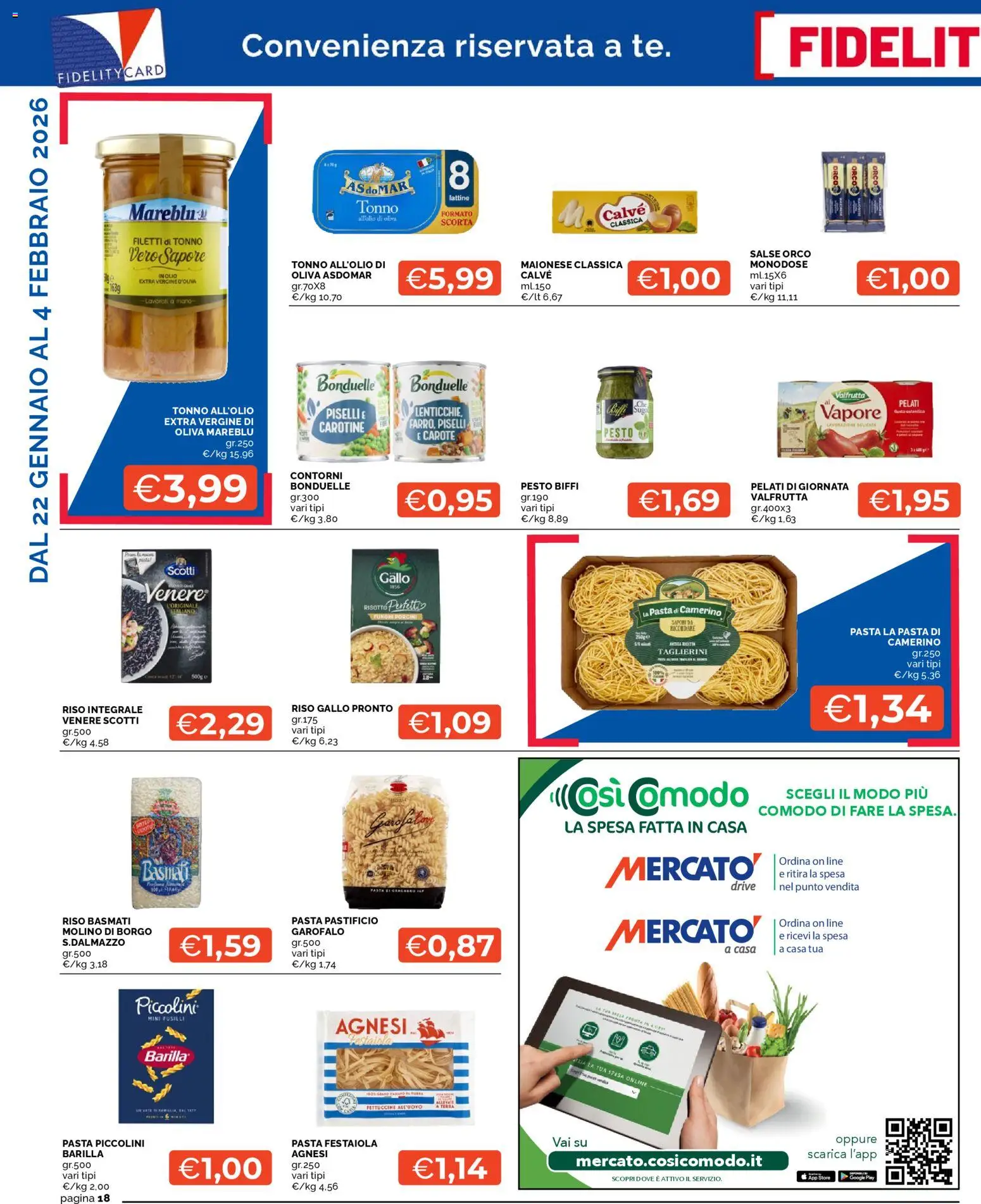 Volantino Mercatò del 22.01.2026 | Pagina: 18 | Prodotti: Maionese, Piselli, Tonno, Fusilli