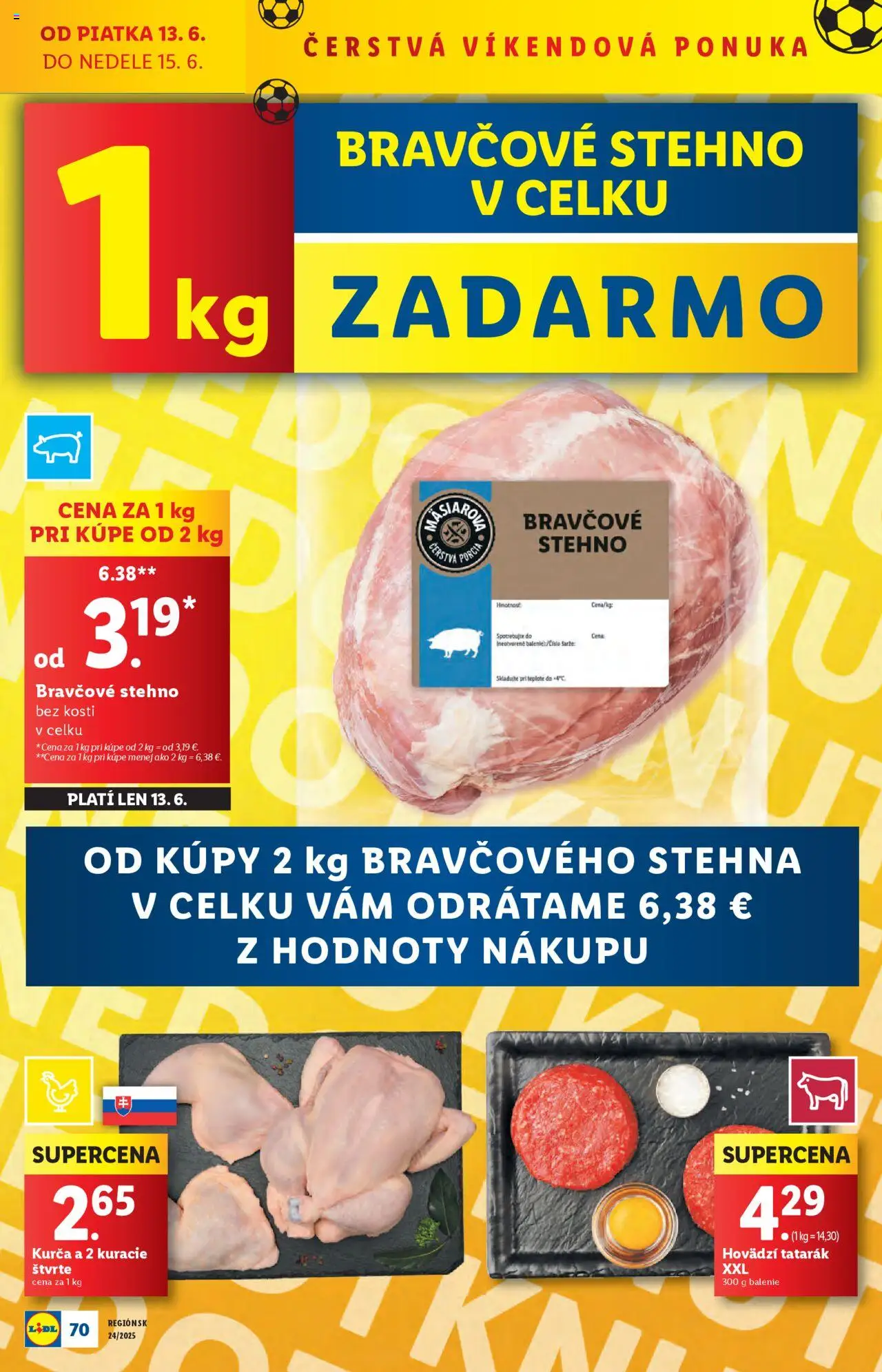 Lidl leták │ platný od 09.06.2025 | Strana: 84 | Produkty: Bravčové stehno, Tatarák, Kurča