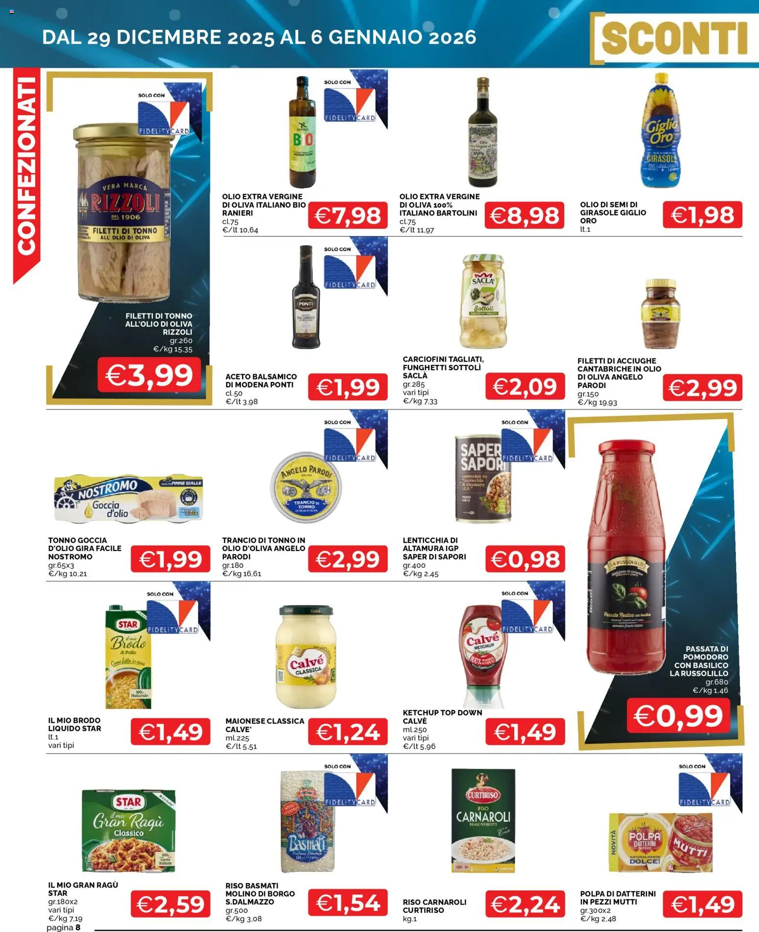 Volantino Mercatò del 29.12.2025 | Pagina: 8 | Prodotti: Pollo, Maionese, Pinne, Olio extra vergine