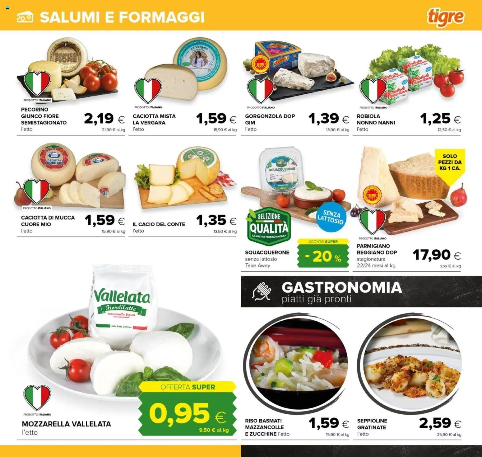 Volantino Tigre del 12.03.2026 | Pagina: 7 | Prodotti: Mazzancolle, Mozzarella, Zucchine, Robiola