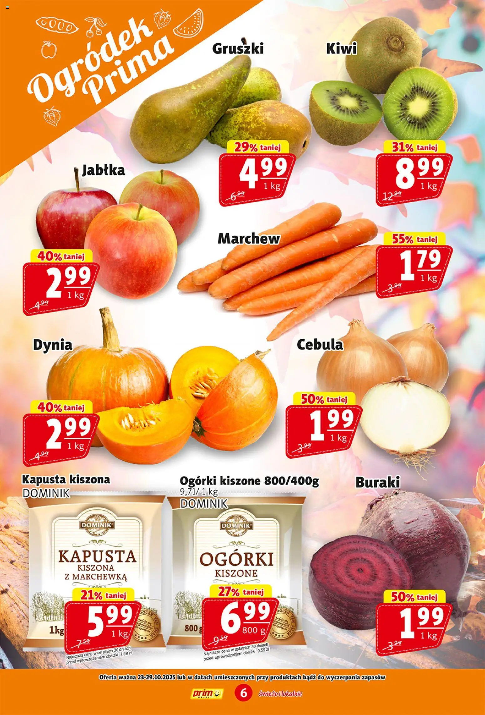 Prim Market Gazetka od 23.10.2025 | Strona: 6 | Produkty: Dynia, Kapusta kiszona, Jabłka, Marchewka