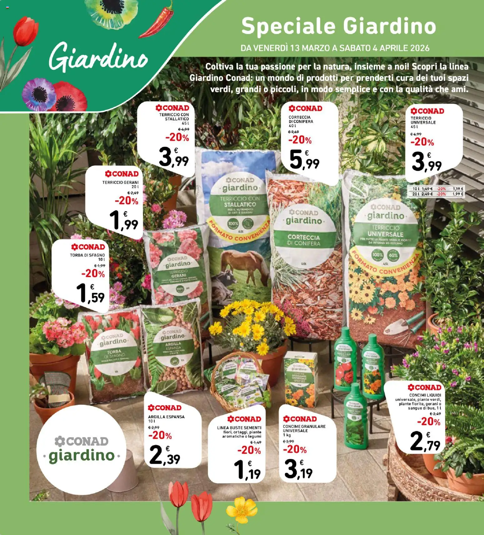 Volantino Spazio Conad del 13.03.2026 | Pagina: 2 | Prodotti: Legumi, Concime, Gerani, Terriccio