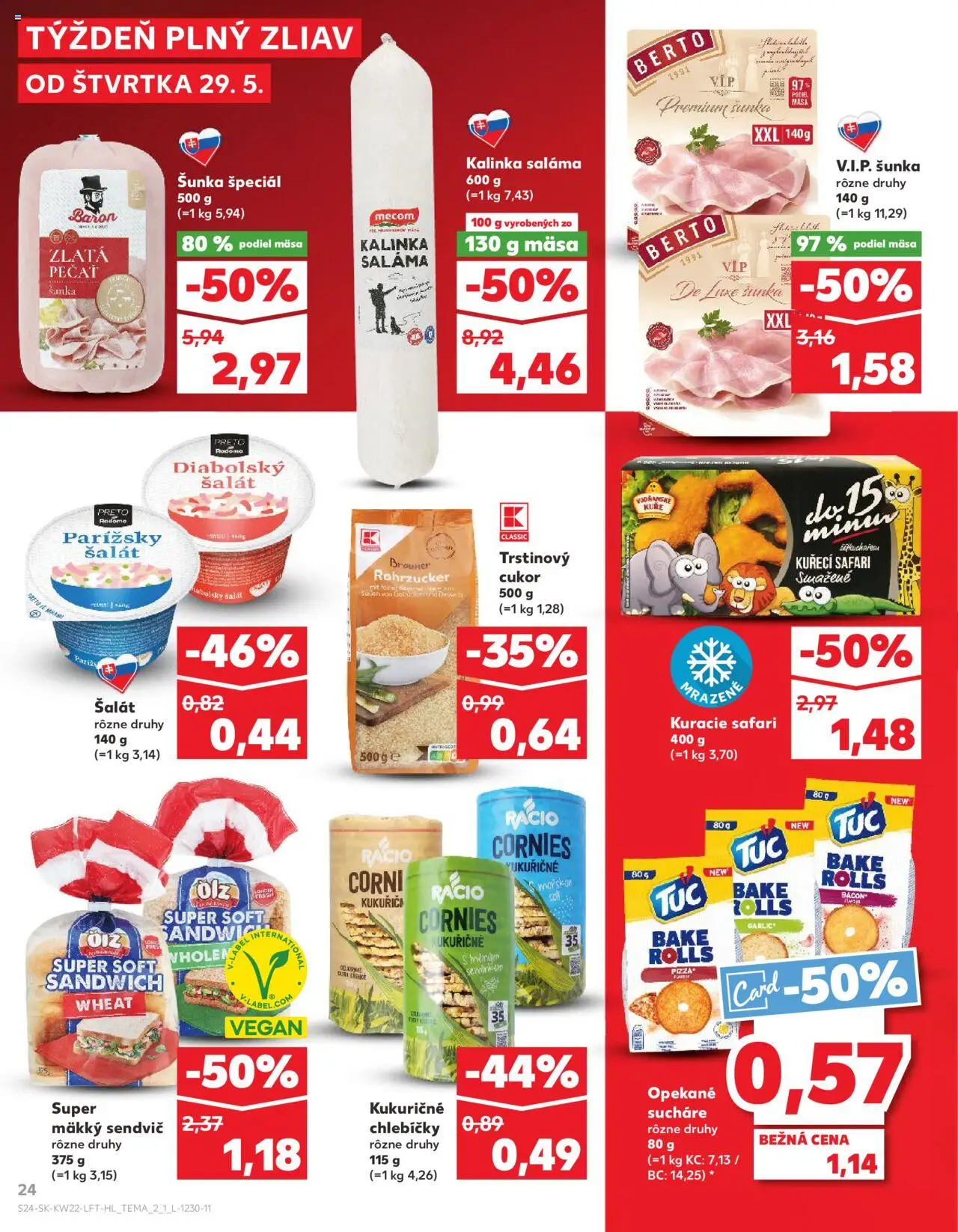 Nové Kaufland akcie – leták je platný od 29.05.2025 | Strana: 24 | Produkty: Šunka, Cukor, Trstinový cukor, Sendvič