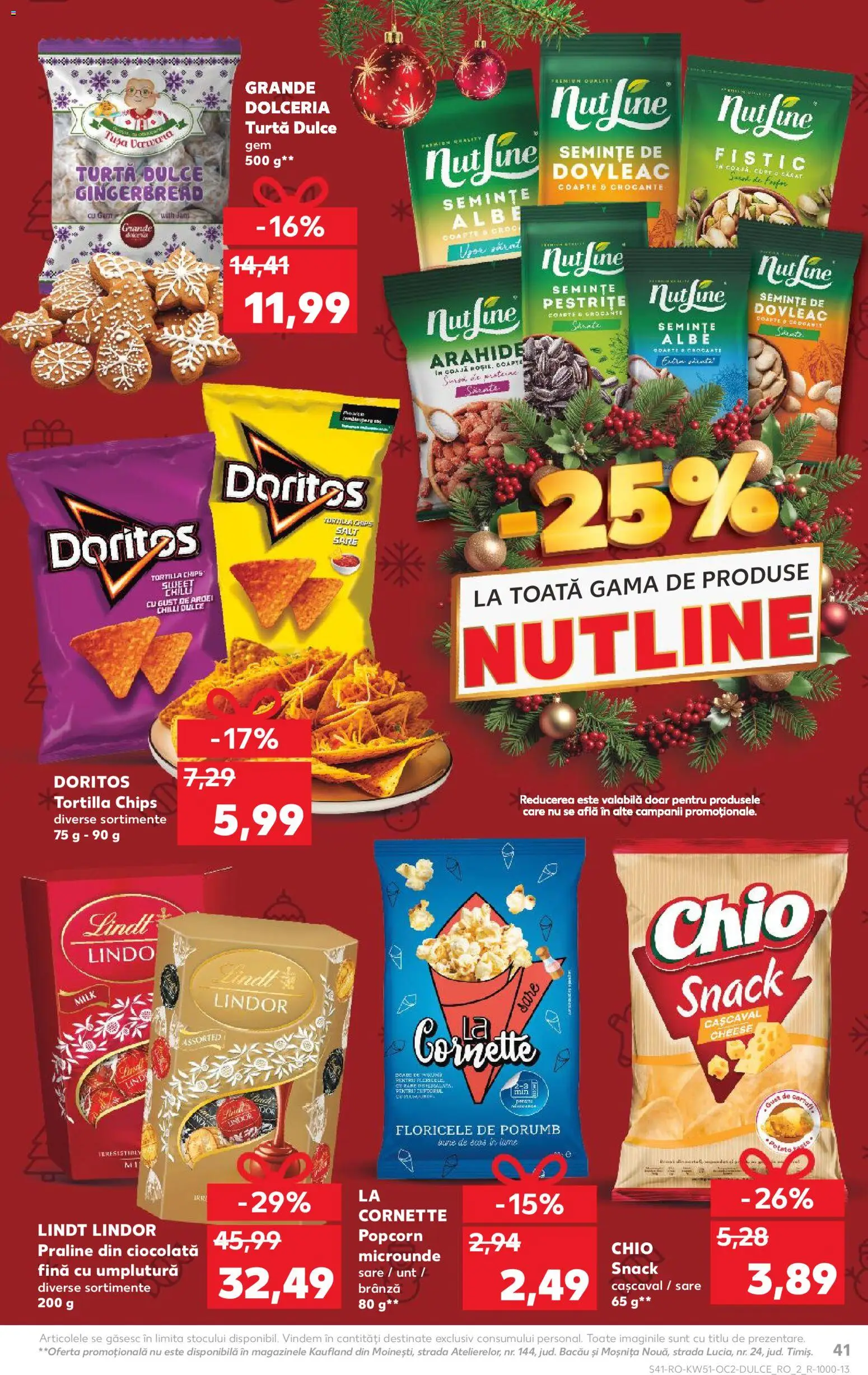 Kaufland RO akciós ujság - amely érvényes a következő dátumtól: 17.12.2025 | Oldal: 41 | Termékek: Chips, Tortilla, Praliné, Popcorn
