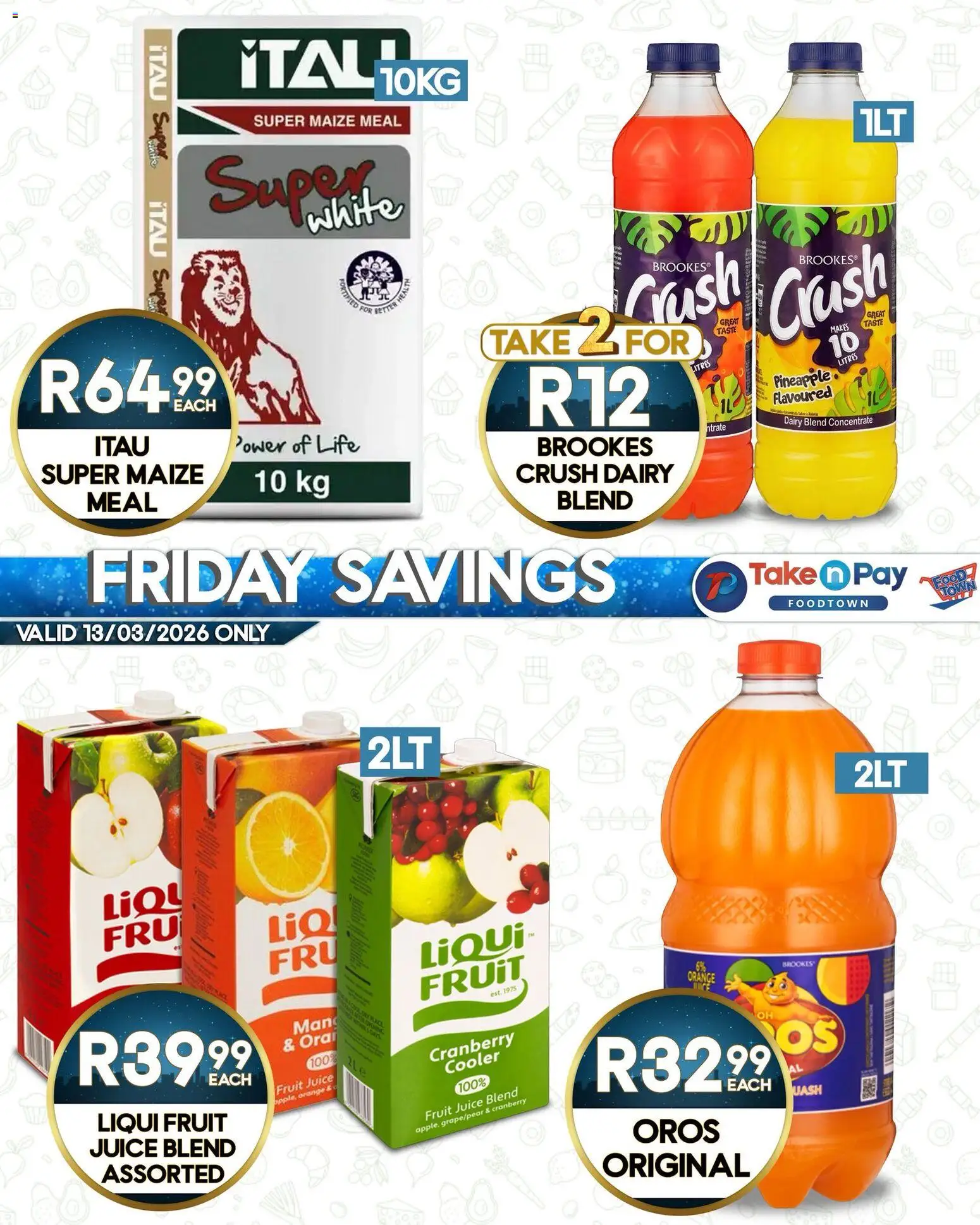 New Take n Pay catalogue – valid from 13.03.2026 | Page: 4 | Products: Maize meal, Cooler, Fruit, Dairy blend