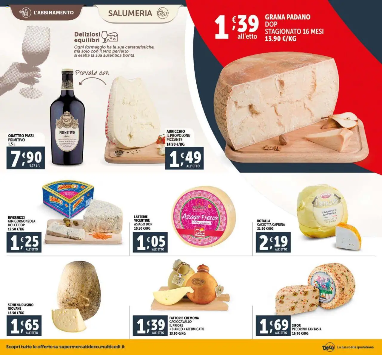 Volantino Decò del 27.05.2025 | Pagina: 4 | Prodotti: Formaggio, Grana Padano, Gorgonzola, Pecorino