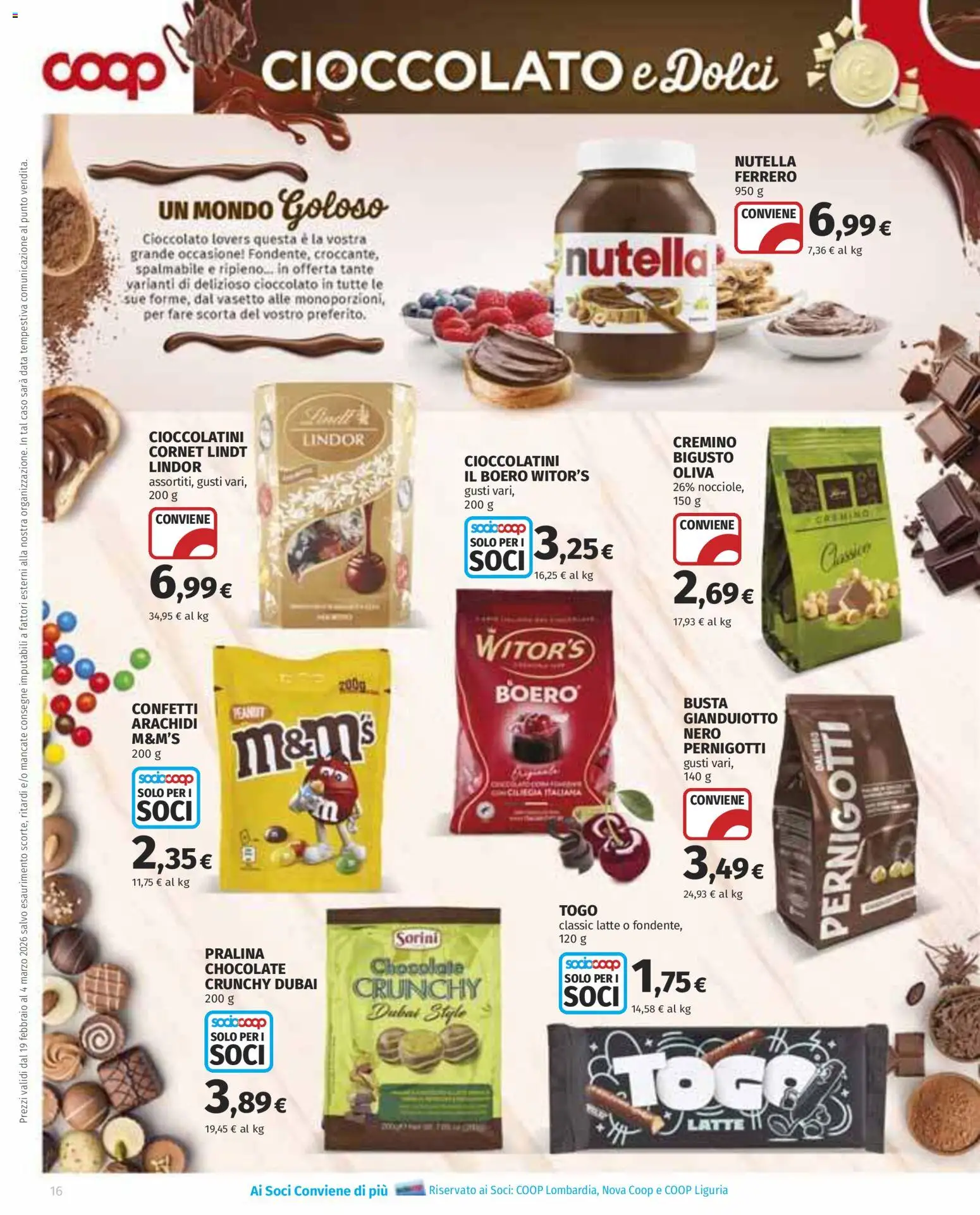 Volantino COOP del 19.02.2026 | Pagina: 16 | Prodotti: Latte, Nutella, Arachidi, Cioccolatini