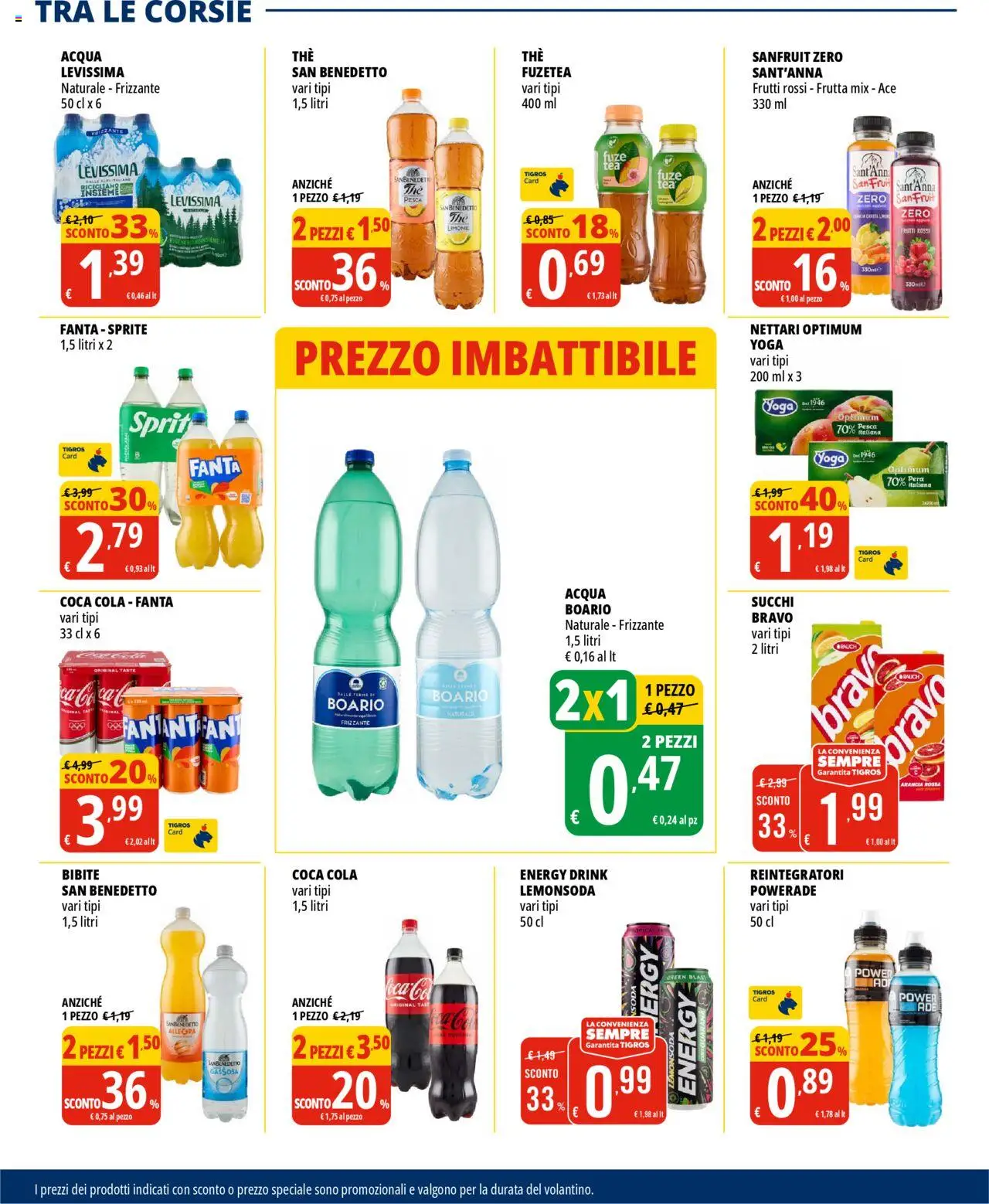 Volantino Tigros del 31.07.2025 | Pagina: 22 | Prodotti: Acqua, Pera, Bibite, Arancia