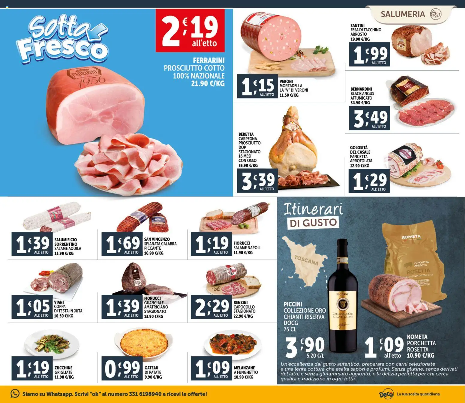 Volantino Decò del 23.02.2026 | Pagina: 3 | Prodotti: Prosciutto Cotto, Salame, Prosciutto, Zucchine