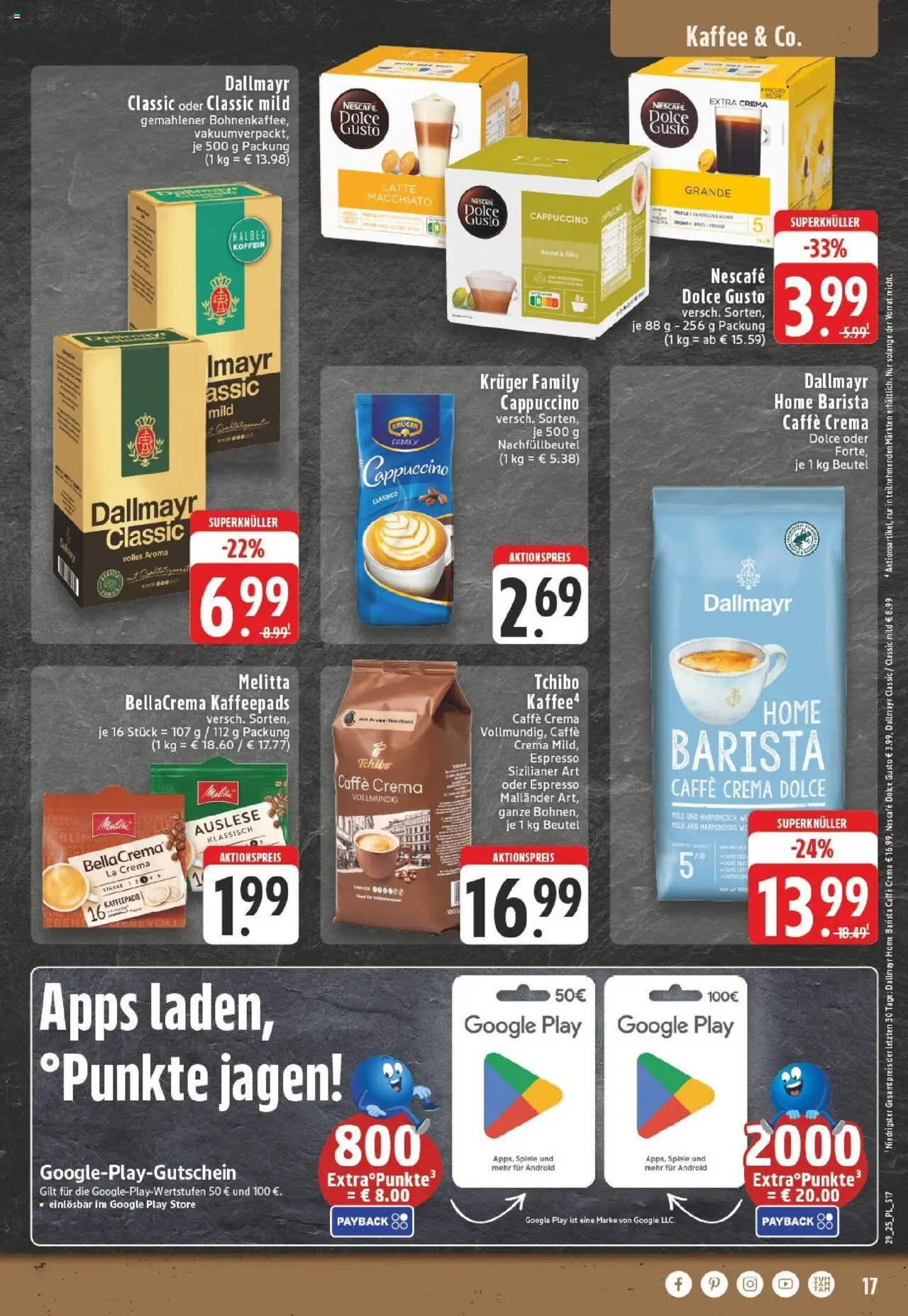 Edeka prospekt Kerken-Aldekerk	 - gültig ab dem 13.07.2025 | Seite: 17 | Produkte: Kaffeepads, Kaffee, Dallmayr, Dolce gusto