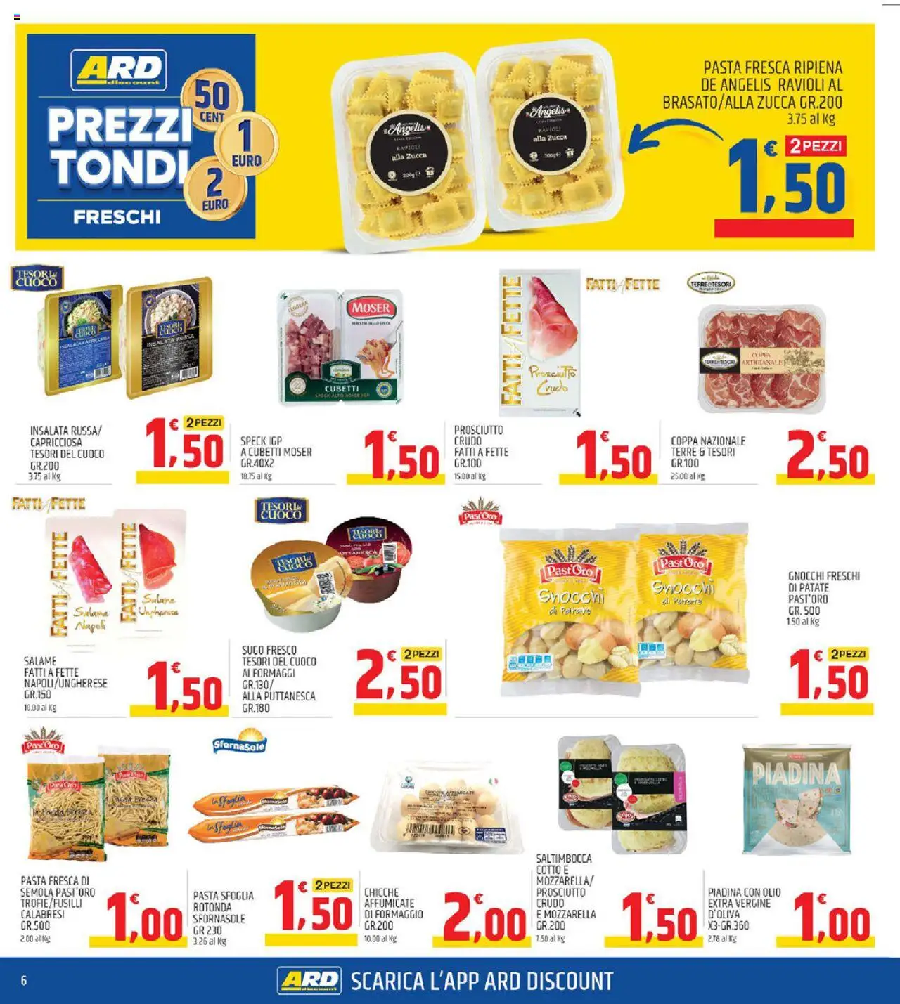 Volantino ARD Discount del 02.10.2025 | Pagina: 6 | Prodotti: Speck, Prosciutto, Piadina, Sugo