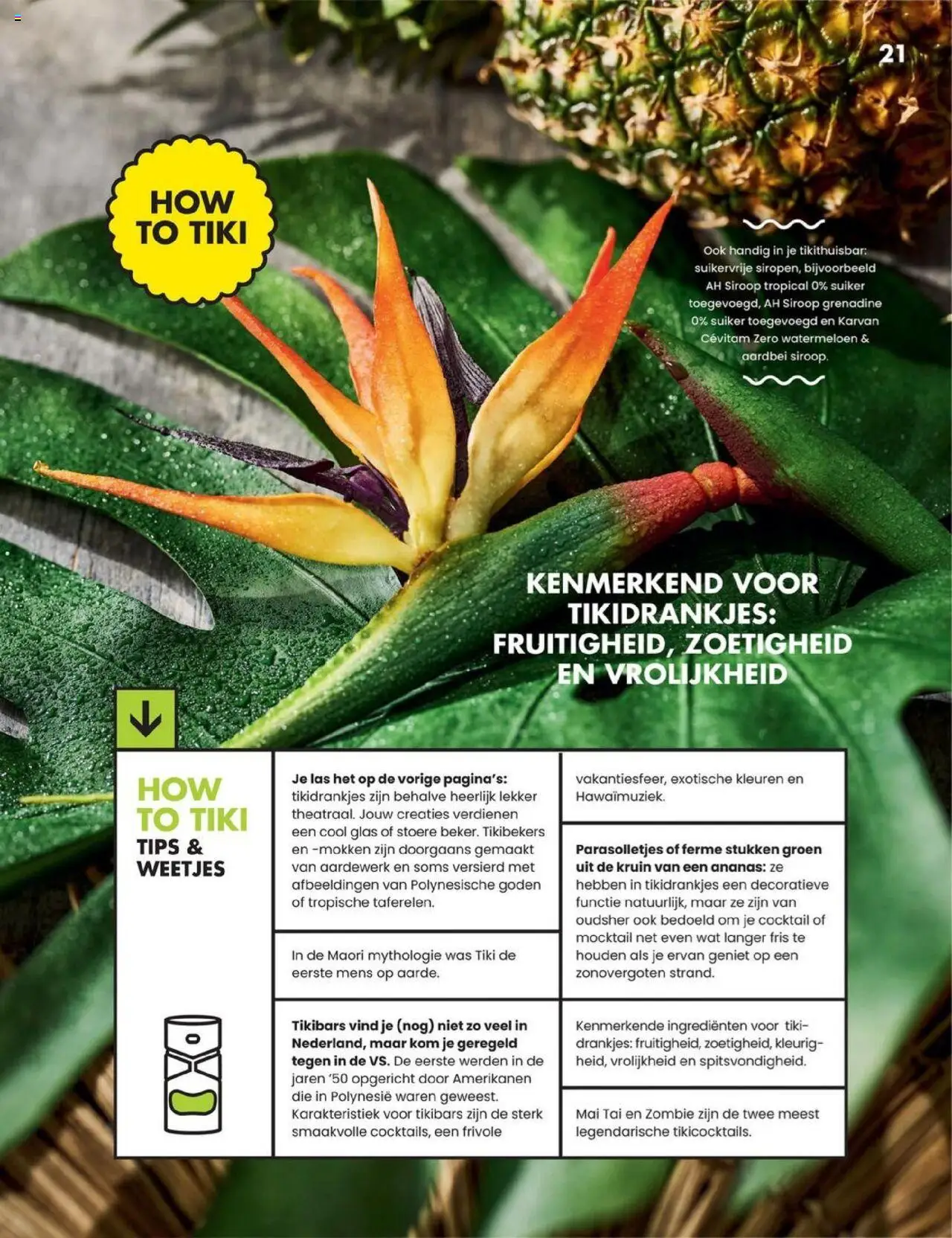  | Pagina: 21 | Producten: Waffelini, Ananas, Was, Watermeloen