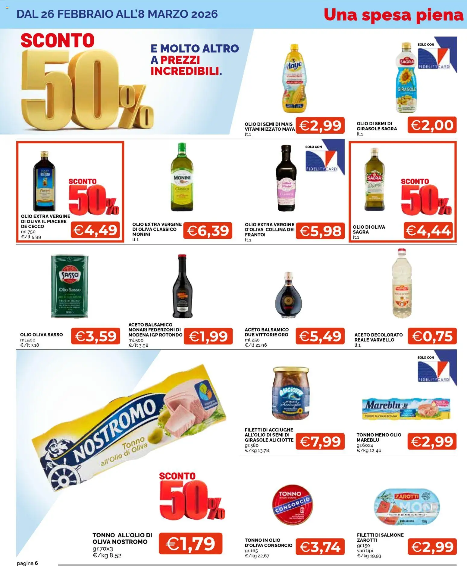 Volantino Mercatò del 26.02.2026 | Pagina: 6 | Prodotti: Tonno, Aceto, Mais, Olio di Oliva