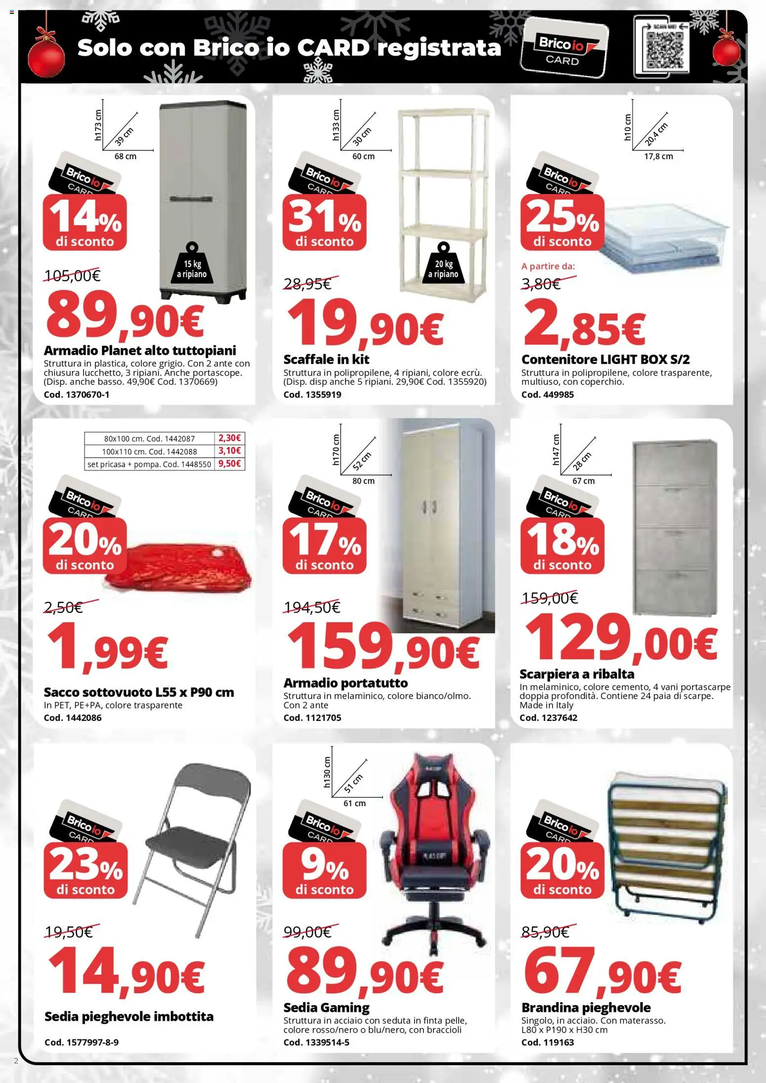 Volantino Brico io del 01.12.2025 | Pagina: 2 | Prodotti: Sacco sottovuoto, Scaffale, Armadio, Sedia