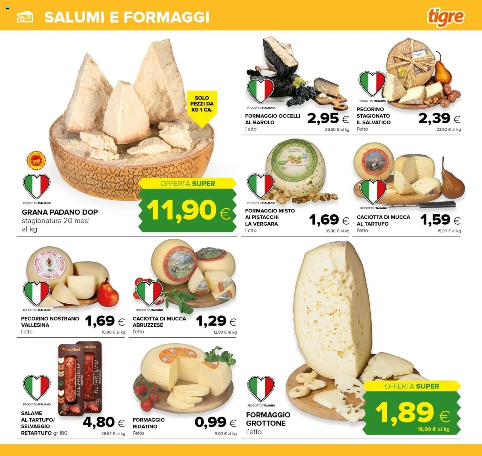 Volantino Tigre del 26.03.2026 | Pagina: 17 | Prodotti: Salame, Grana Padano, Pistacchi, Pecorino
