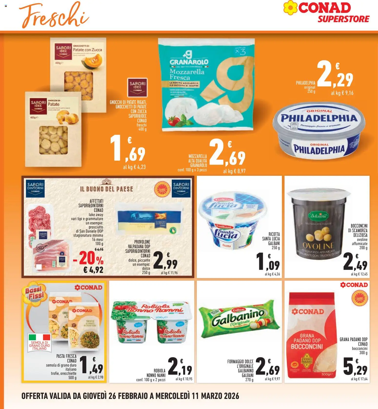 Volantino Conad del 26.02.2026 | Pagina: 12 | Prodotti: Provolone, Patate, Grana Padano, Orecchiette