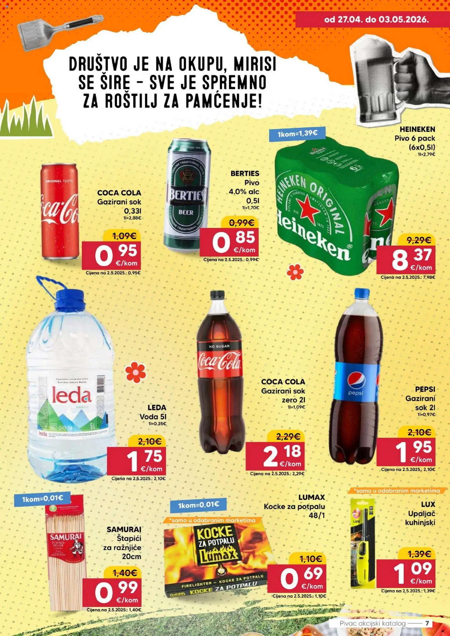 Pivac katalog | vrijedi od 27.04.2026 | Stranica: 7 | Proizvodi: Roštilj, Kocke za potpalu, Pepsi, Štapići