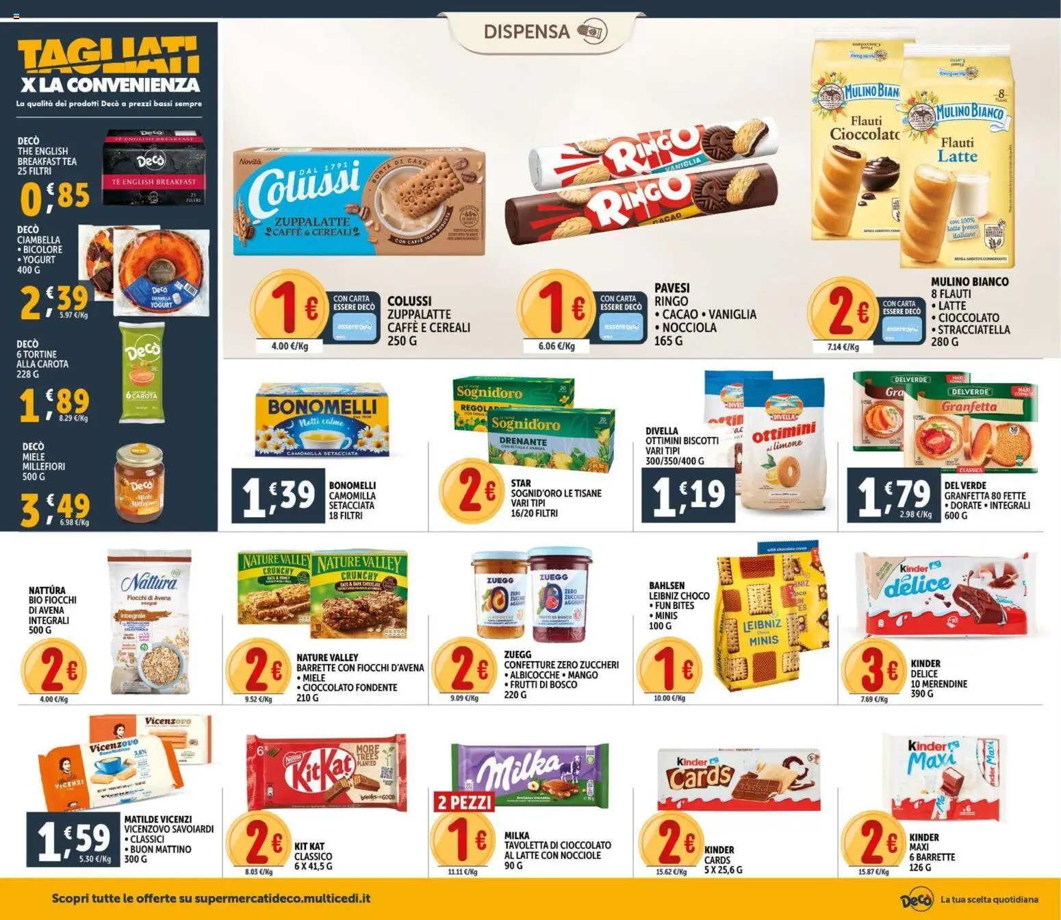 Volantino Decò del 11.02.2026 | Pagina: 10 | Prodotti: Cereali, Fiocchi, Ananas, Merendine