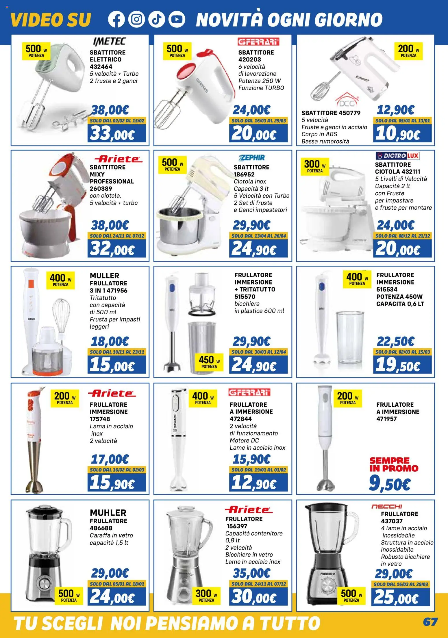 Volantino Orizzonte del 01.11.2025 | Pagina: 67 | Prodotti: Frullatore, Tritatutto, Video, Ciotola