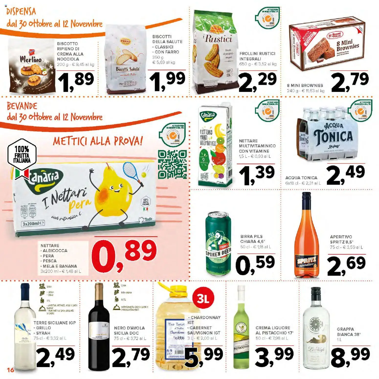 Volantino Todis del 30.10.2025 | Pagina: 16 | Prodotti: Acqua, Frollini, Aperitivo, Farro