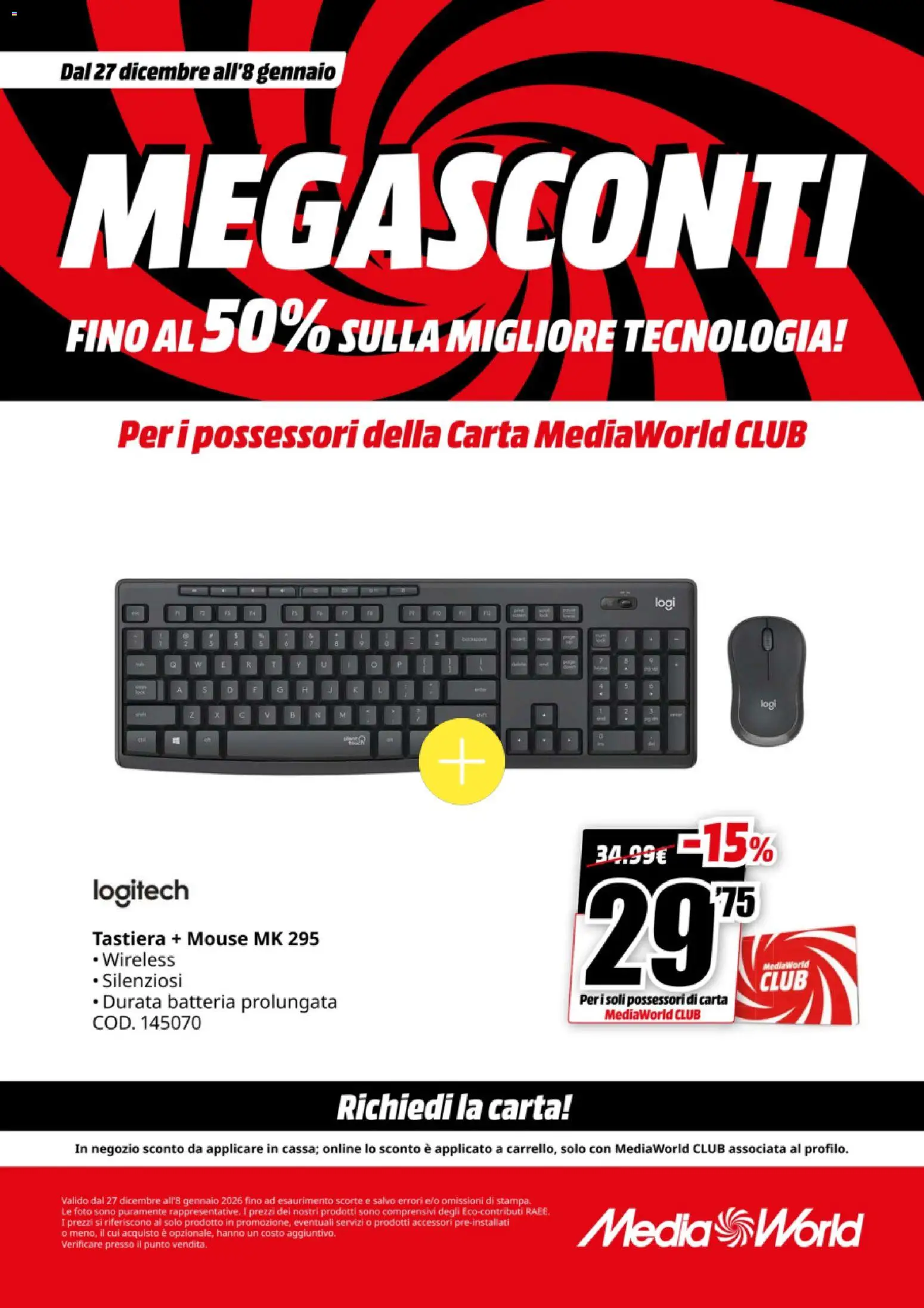 Volantino Media World del 27.12.2025 | Pagina: 26 | Prodotti: Mouse, Tastiera, Batteria