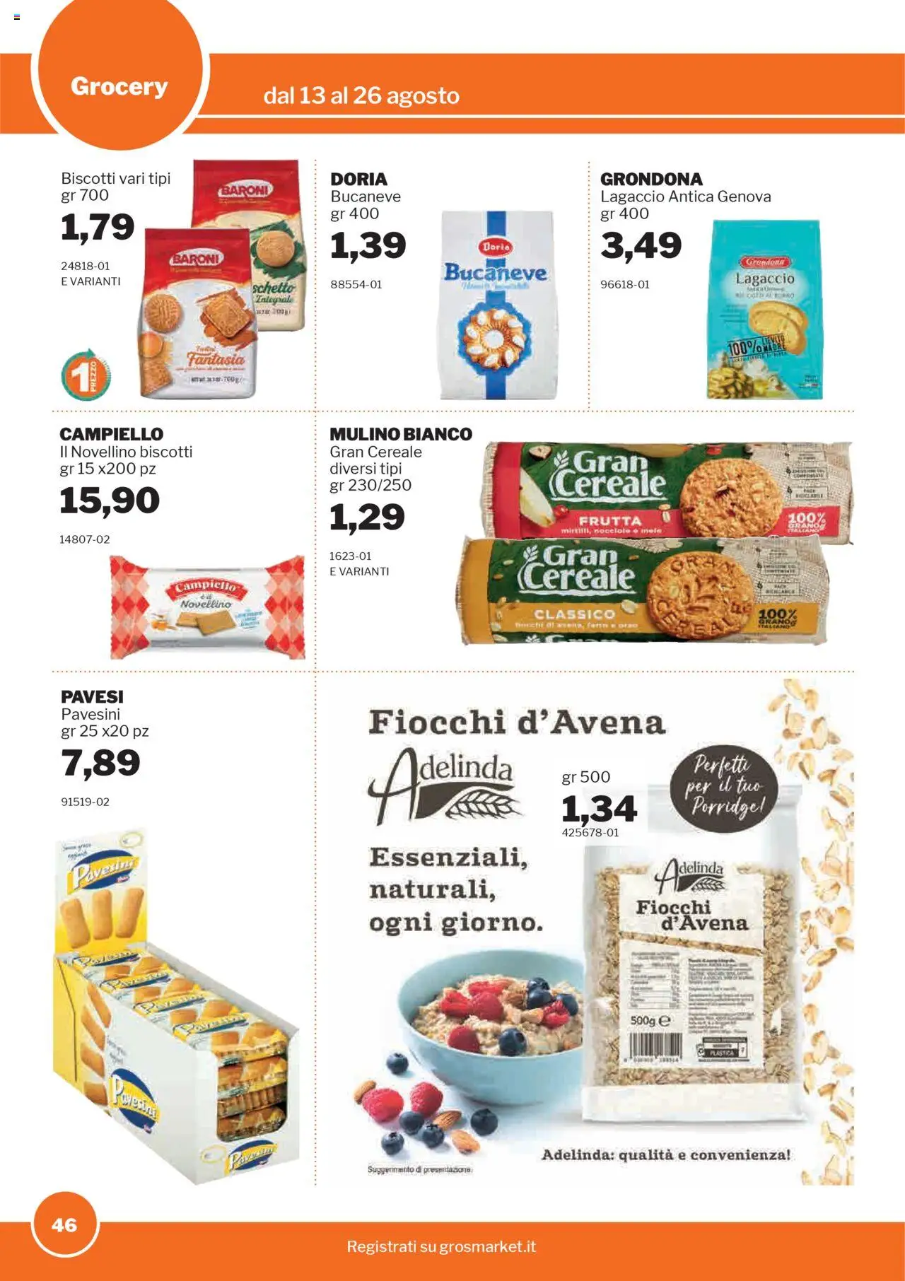 Volantino Sogegross del 13.08.2025 | Pagina: 46 | Prodotti: Mele, Fiocchi, Frutta, Nocciole