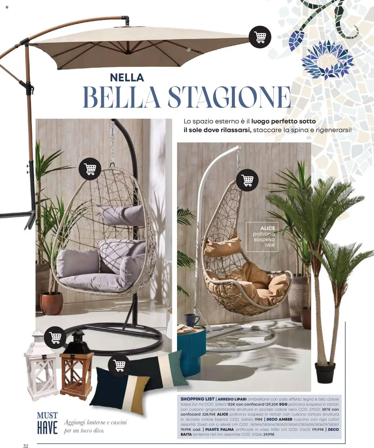 Volantino Conforama del 09.04.2025 | Pagina: 32 | Prodotti: Ombrellone, Lanterna, Cuscino, Poltrona