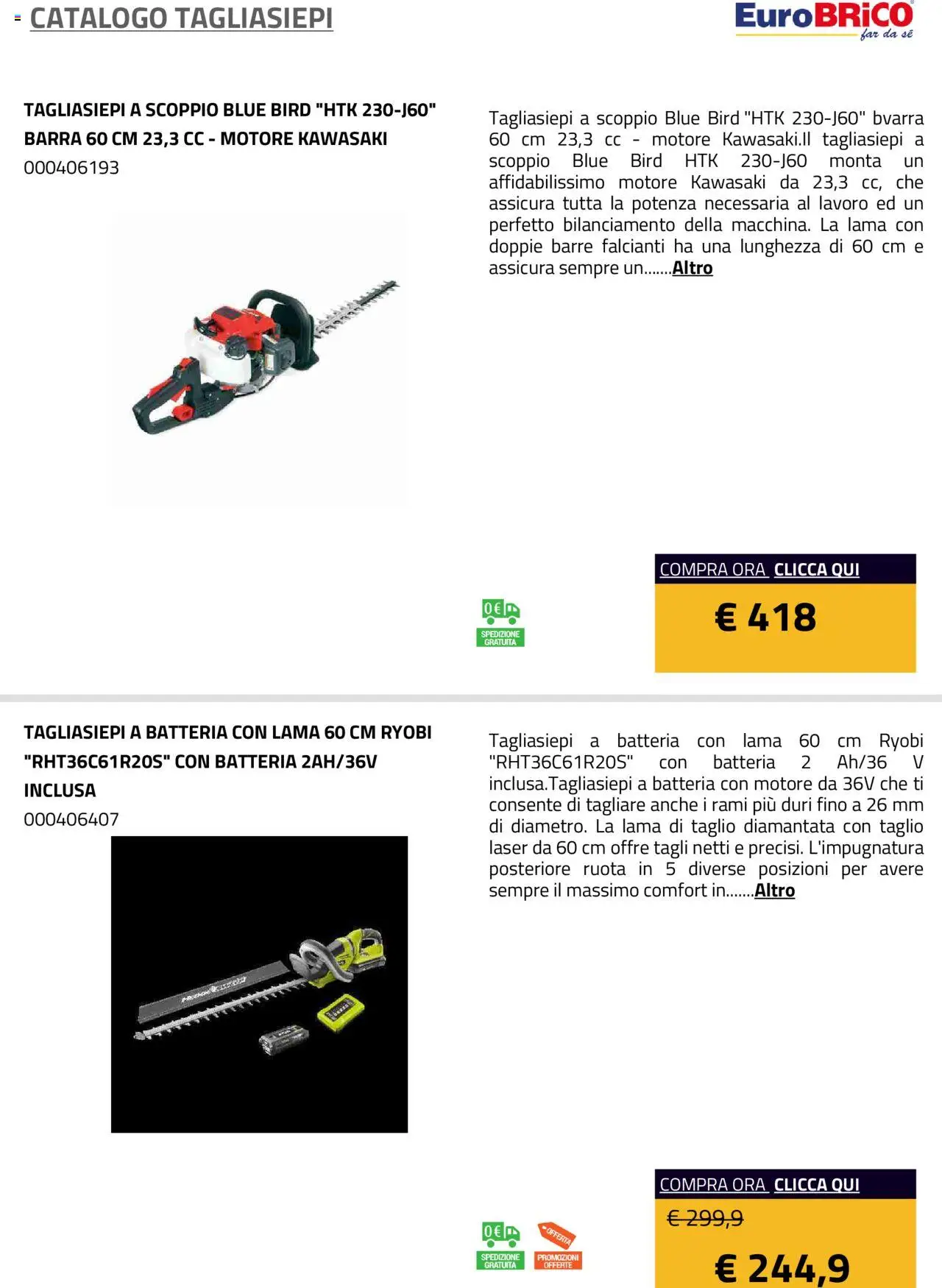 Volantino Eurobrico del 23.07.2025 | Pagina: 18 | Prodotti: Tagliasiepi, Batteria