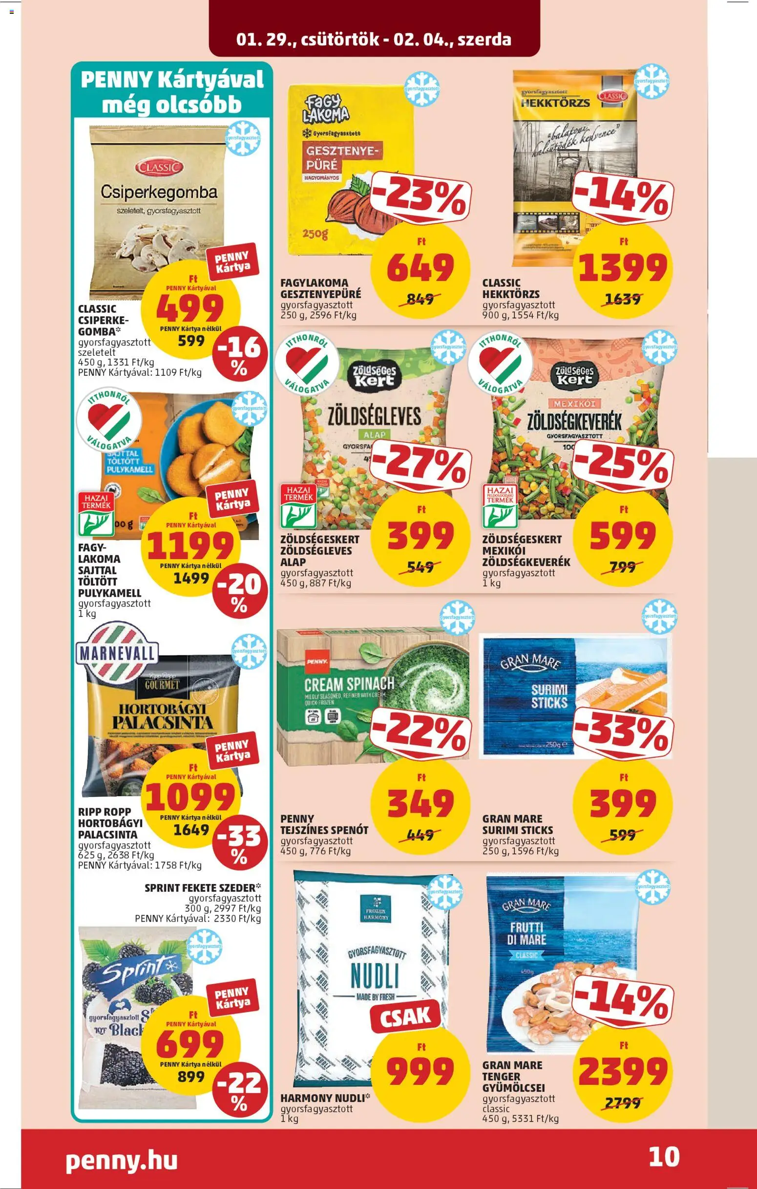 PENNY akciós ujság - amely érvényes a következő dátumtól: 29.01.2026 | Oldal: 14 | Termékek: Csiperkegomba, Zöldségkeverék, Szeder, Spenót
