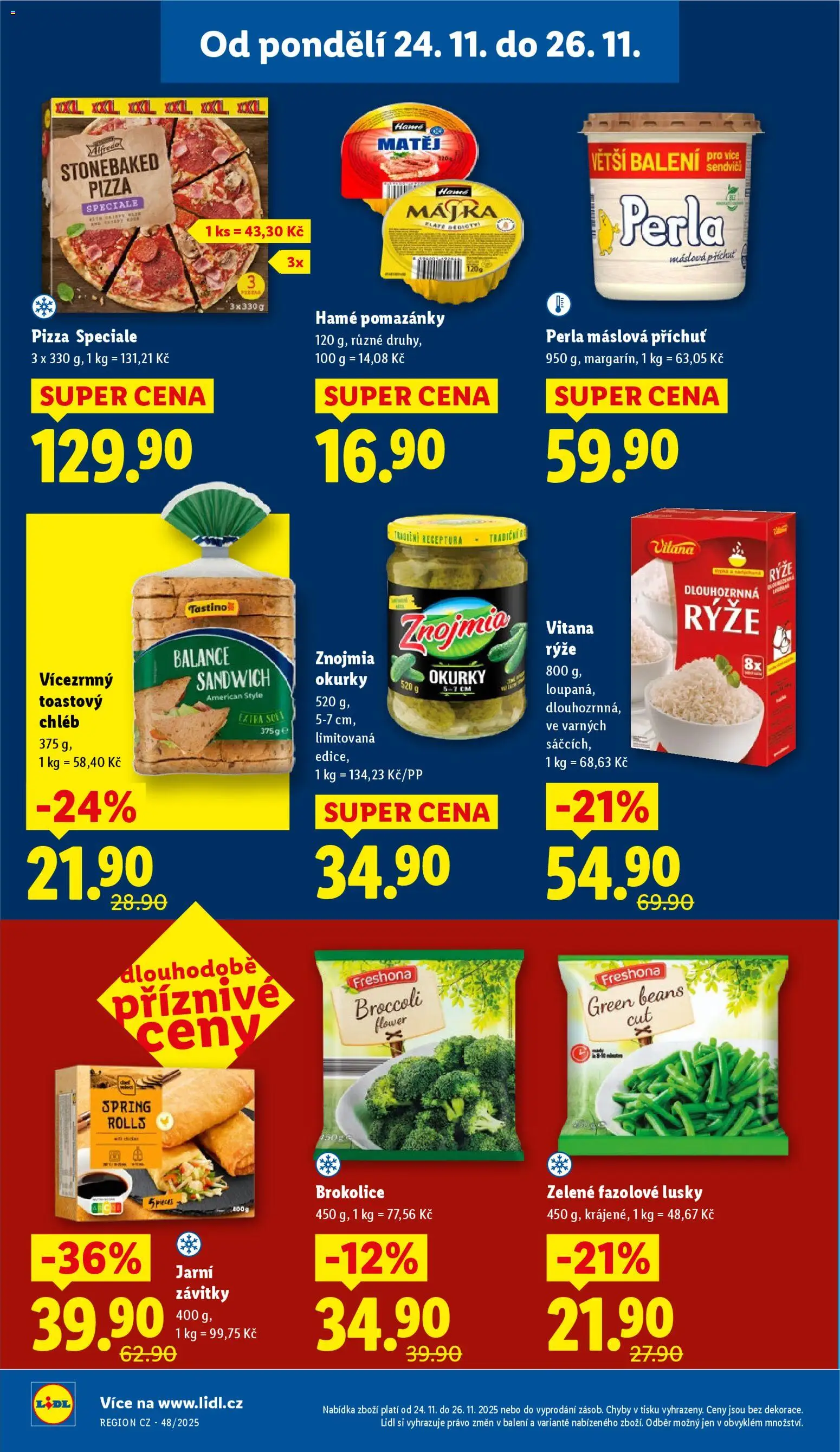Lidl Black Friday od 24.11.2025 | Strana: 26 | Produkty: Fazolové lusky, Pizza, Brokolice, Perla máslová