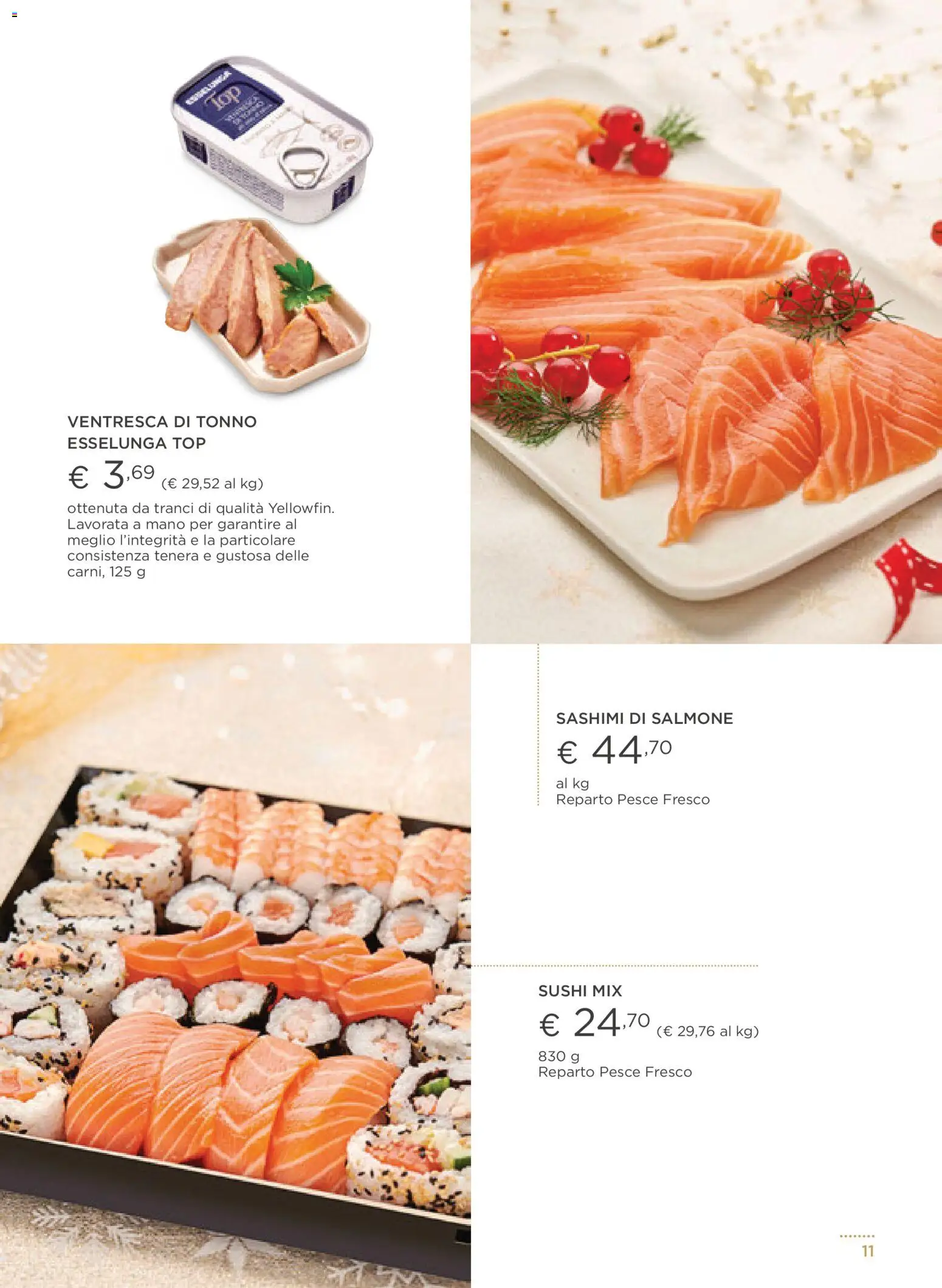 Volantino Esselunga S del 01.12.2025 | Pagina: 11 | Prodotti: Pesce, Top, Tonno, Sushi