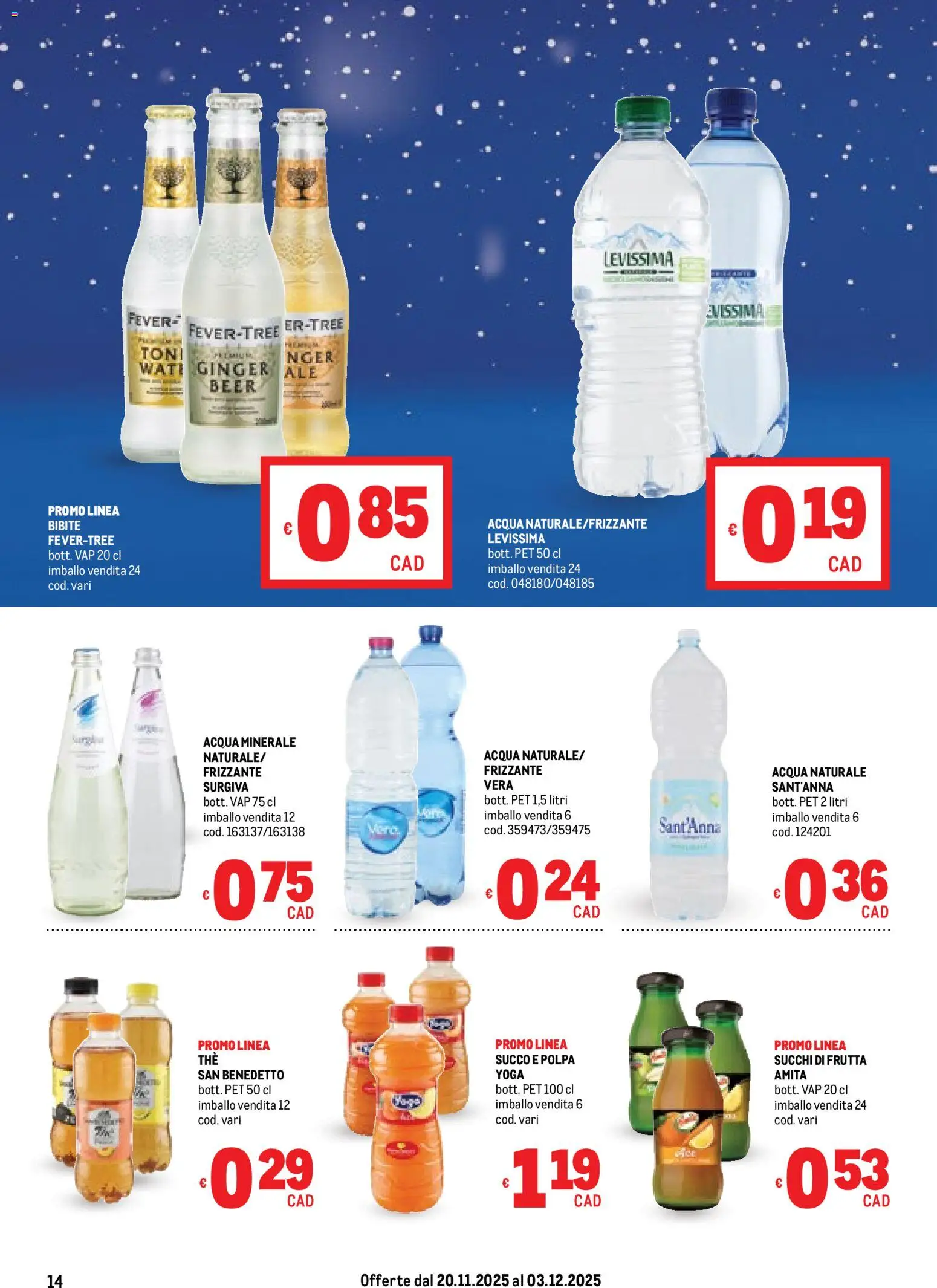 Volantino Metro del 20.11.2025 | Pagina: 14 | Prodotti: Acqua, Acqua naturale, Bibite, Acqua minerale